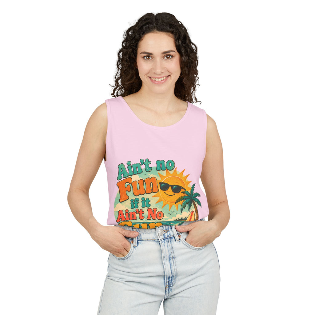 Ain't No Fun If It Ain't No Sun Tank Top — Retro Summer Surf Beach Tee