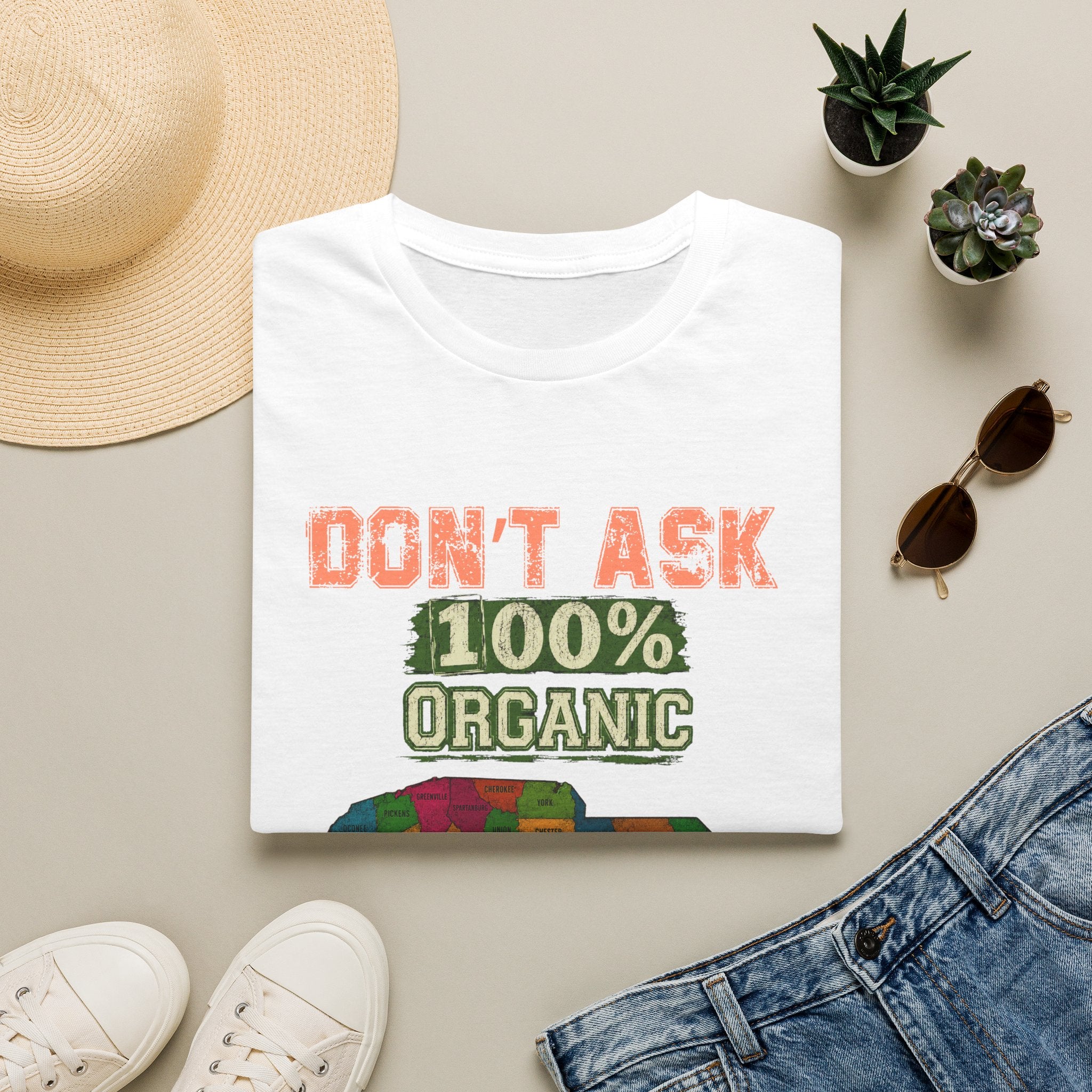 Don’t Ask 100% Organic South Carolina T-Shirt — Funny State Pride Tee