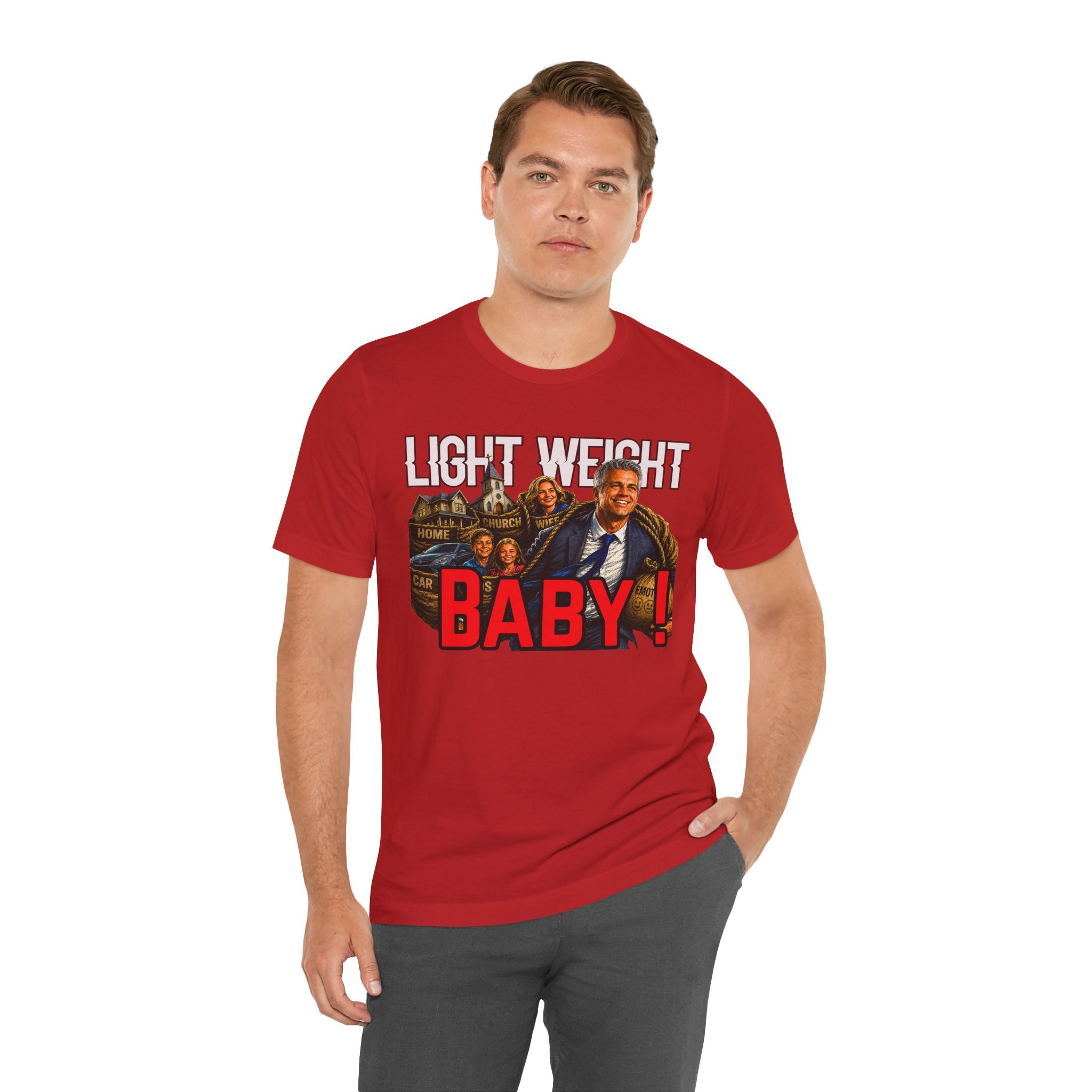 Light Weight Baby! Tee — Father Graphic T‑Shirt