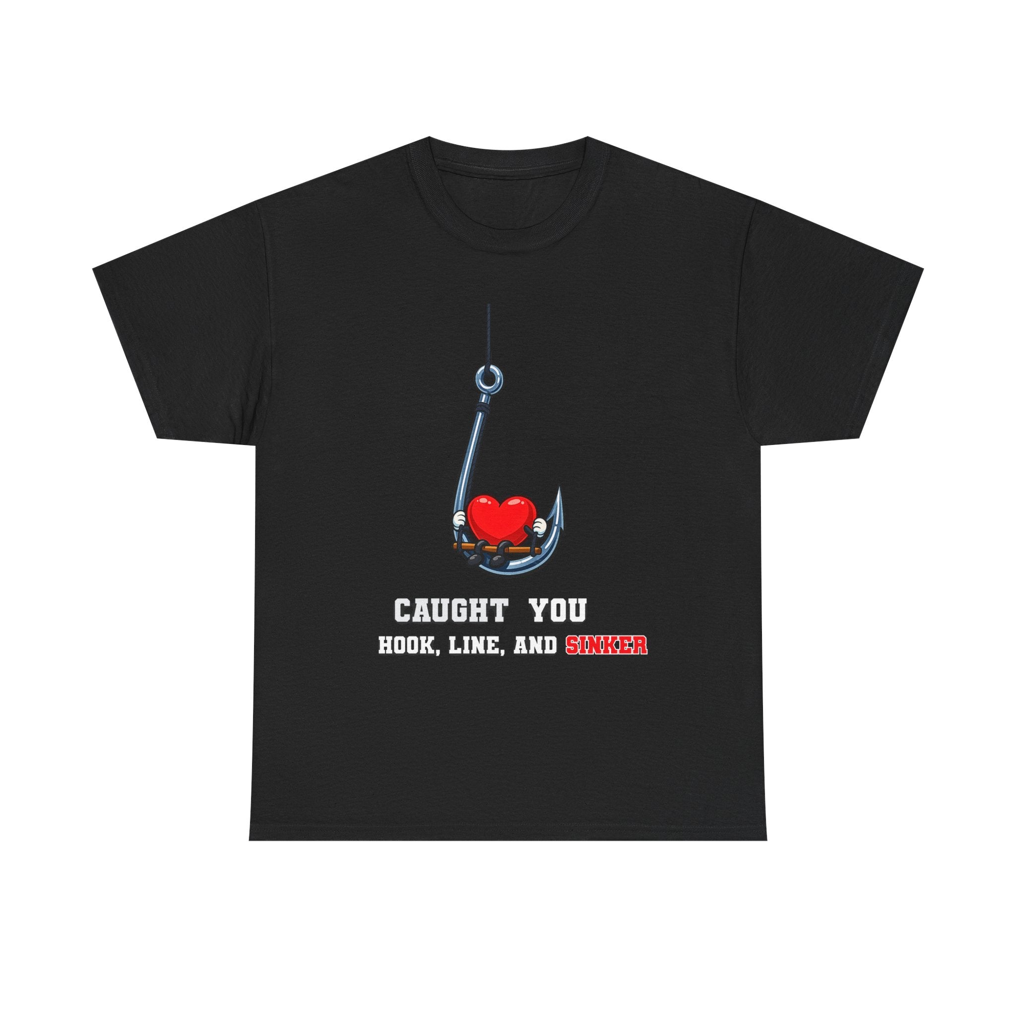 "Caught You Hook, Line, and Sinker" Fishing Heart Tee