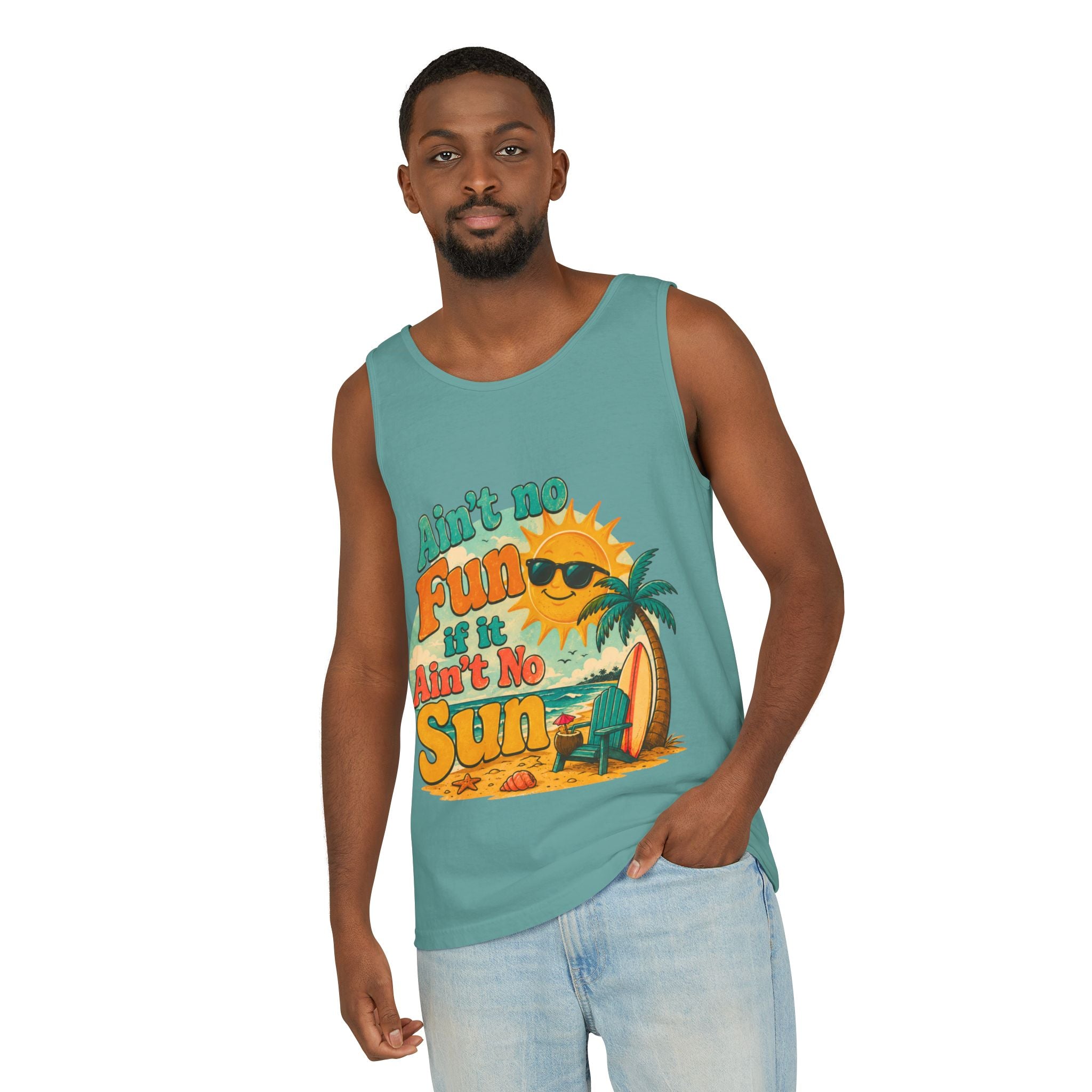 Ain't No Fun If It Ain't No Sun Tank Top — Retro Summer Surf Beach Tee