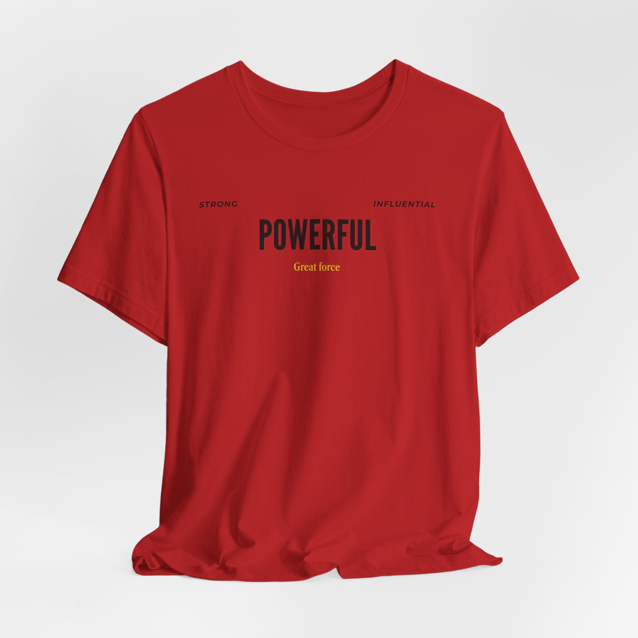 Powerful / Mighty Graphic Tee — Inspirational Strength T-Shirt