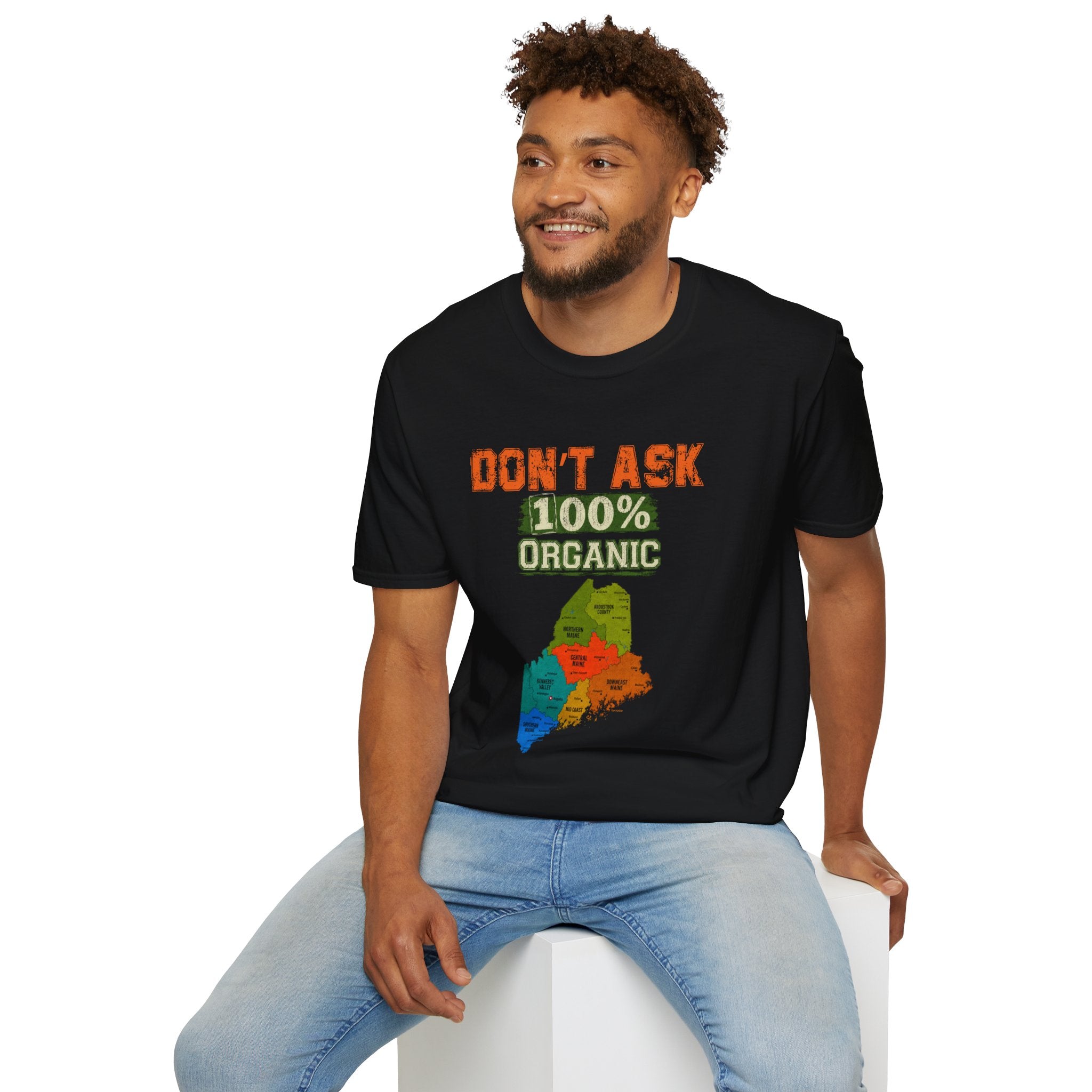 T-Shirt — "Don't Ask 100% Organic" Maine Pride Graphic Tee