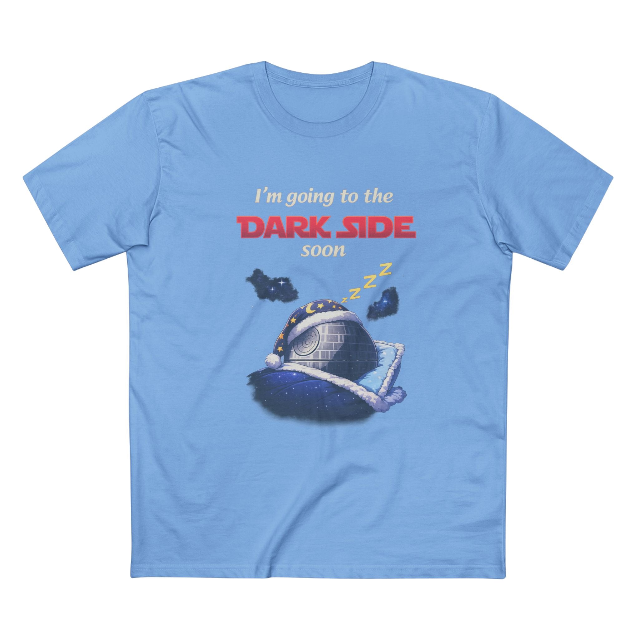 Dark Side Tee — "I'm Going to the Dark Side (Good)" Retro Sleepy Death Star T‑Shirt