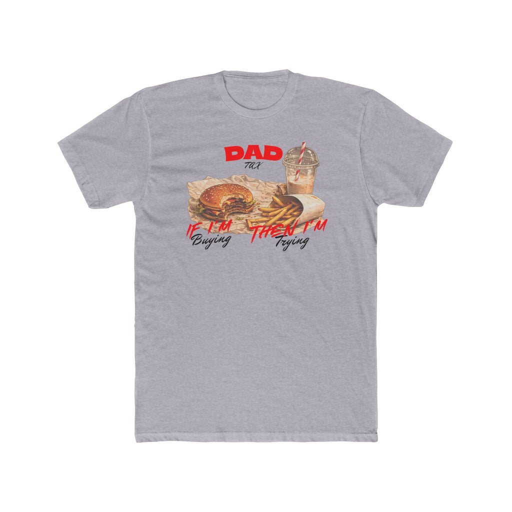 Dad Tax T‑Shirt