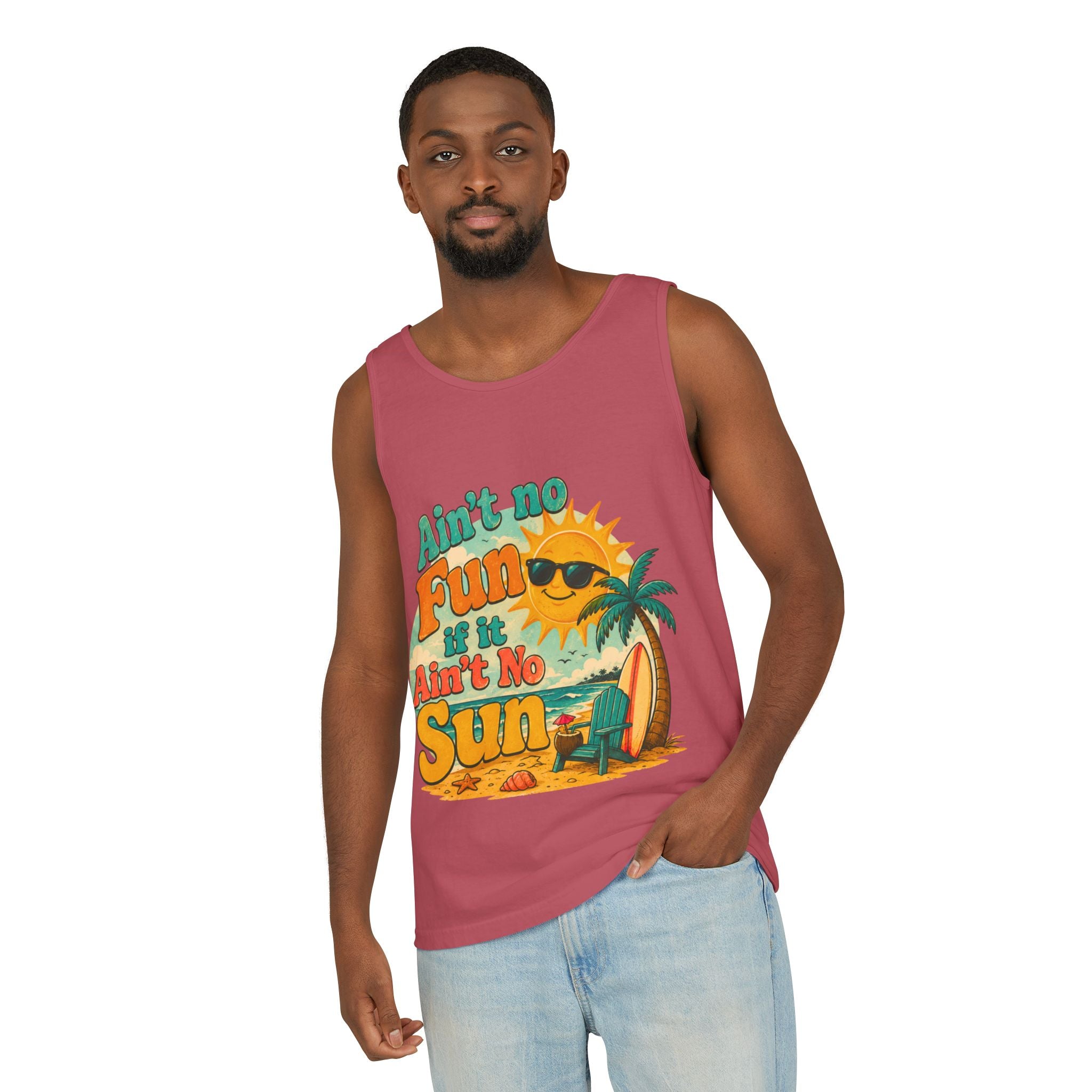Ain't No Fun If It Ain't No Sun Tank Top — Retro Summer Surf Beach Tee