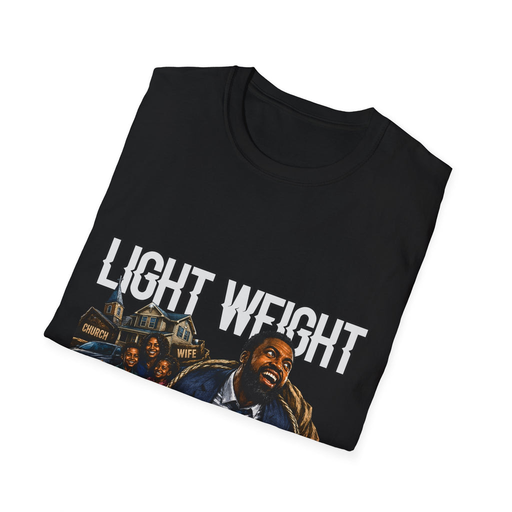 "Light Weight Baby" T‑Shirt – Father Graphic Tee