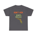 Florida Map Tee — “Don’t Ask, 100% Organic” Retro State Pride T-Shirt