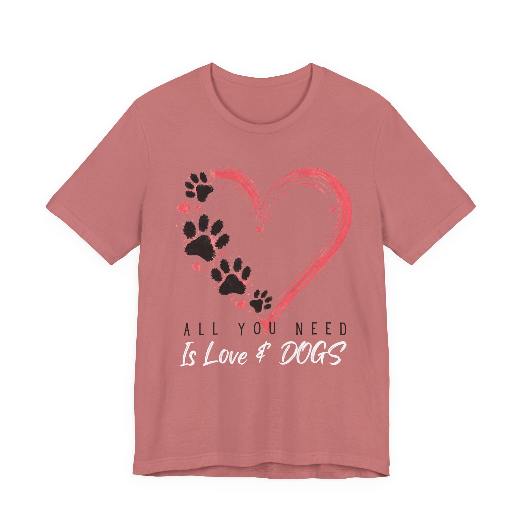 “All You Need Is Love & Dogs” Heart Paw Tee