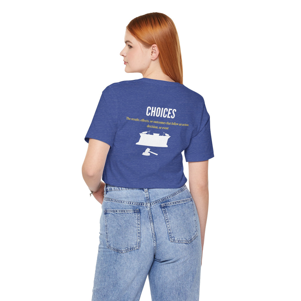 Consequences - Graphic Tee