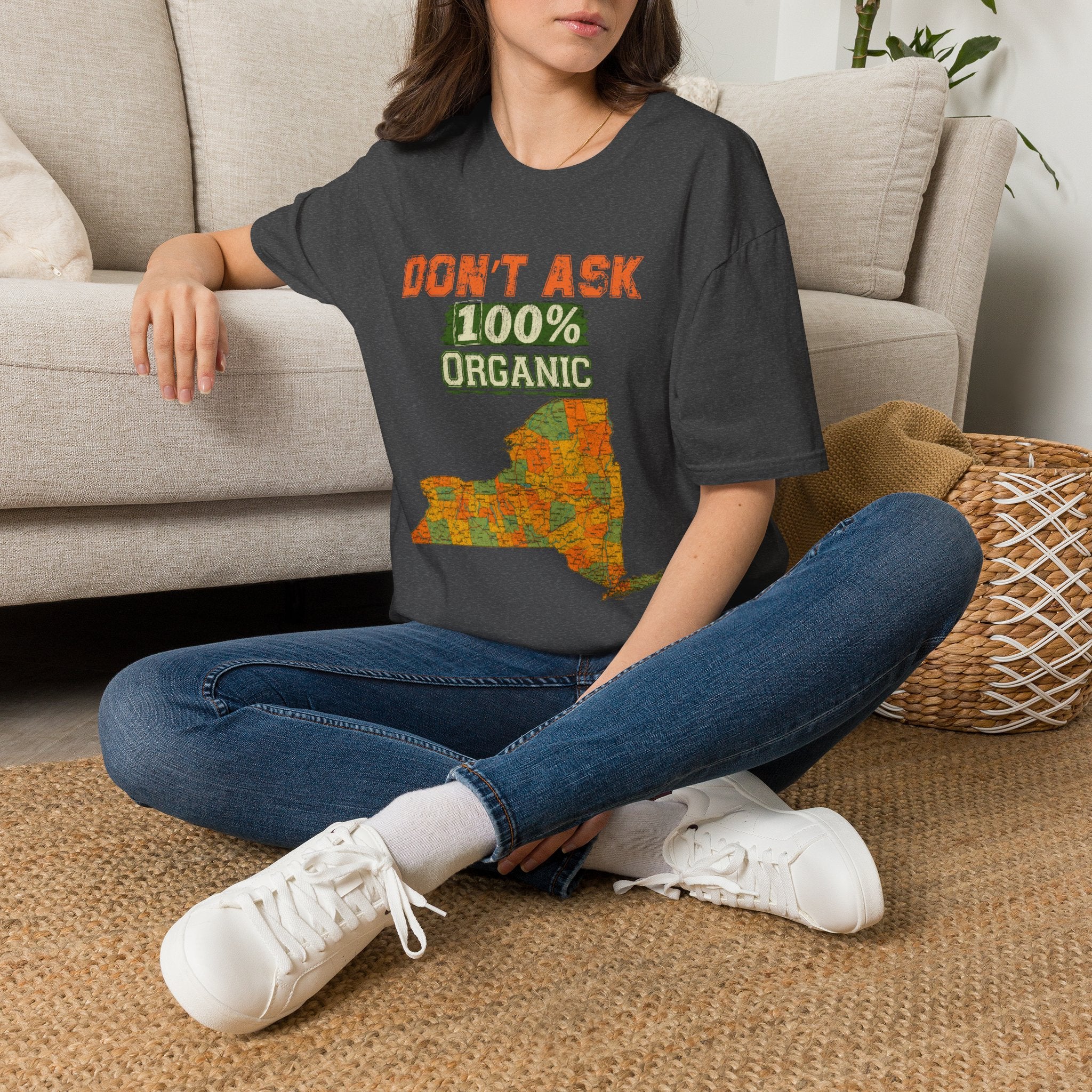 T-Shirt — "Don't Ask 100% Organic" New York Graphic Tee (Vintage Farm / Earthy)
