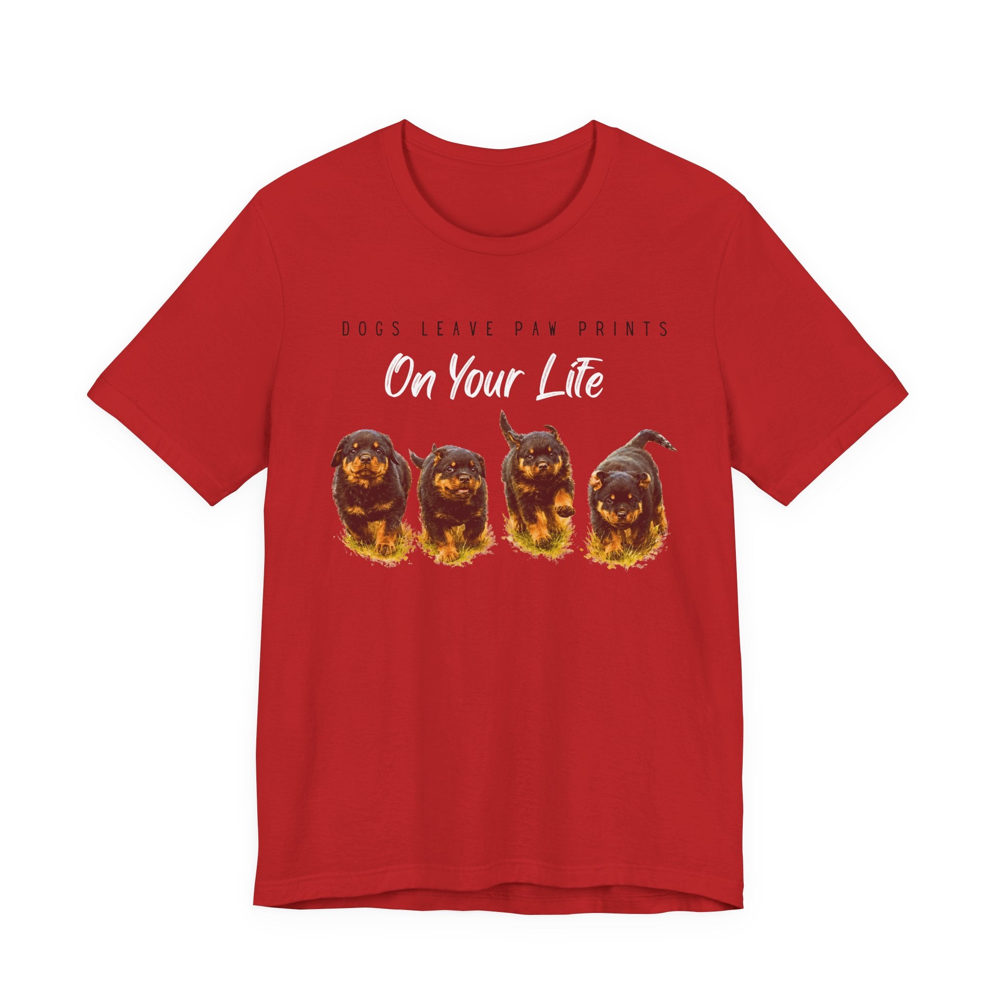"Dogs Leave Paw Prints on Your Life" Puppies Tee Shirt