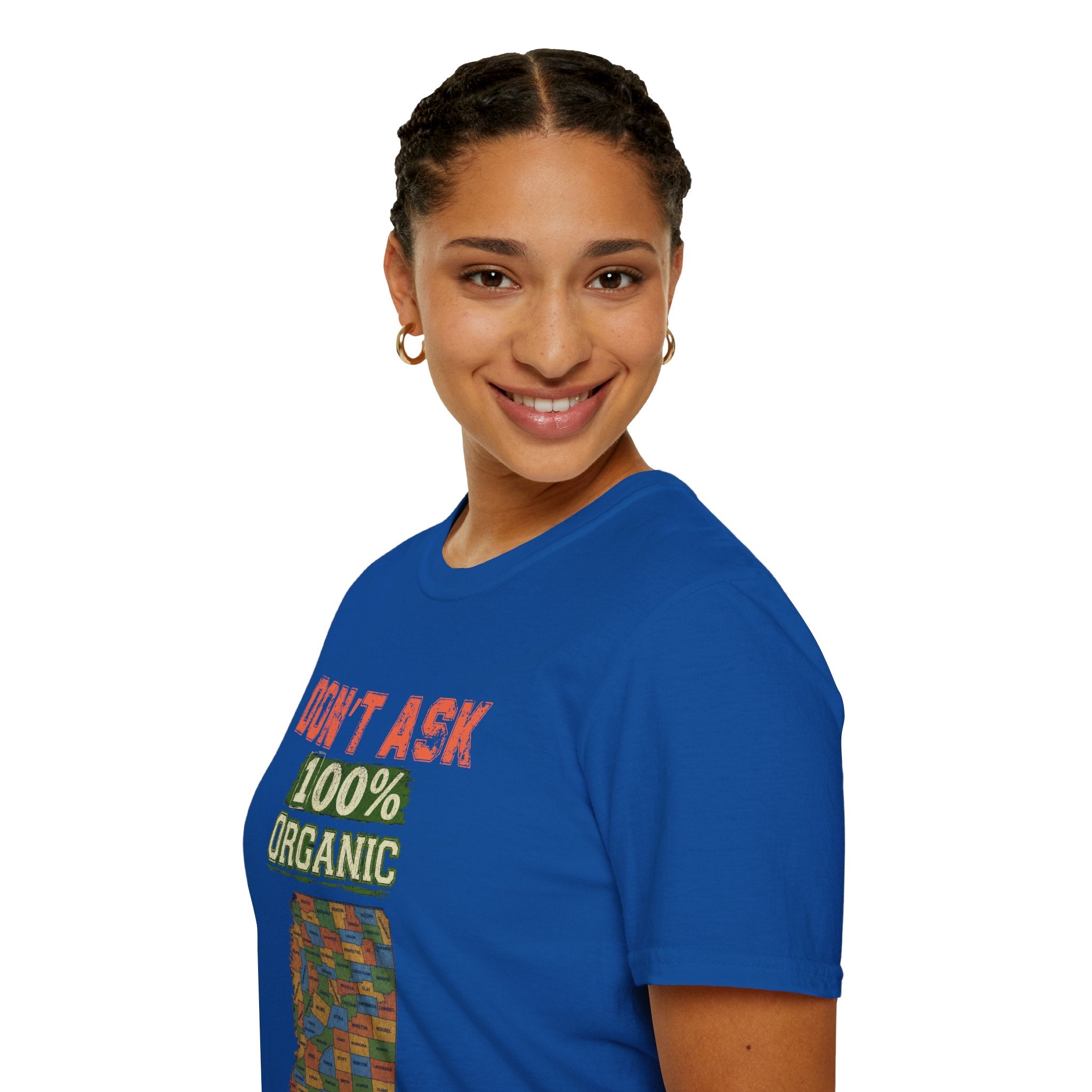 T-Shirt — "Don't Ask 100% Organic"  Mississippi Graphic Tee