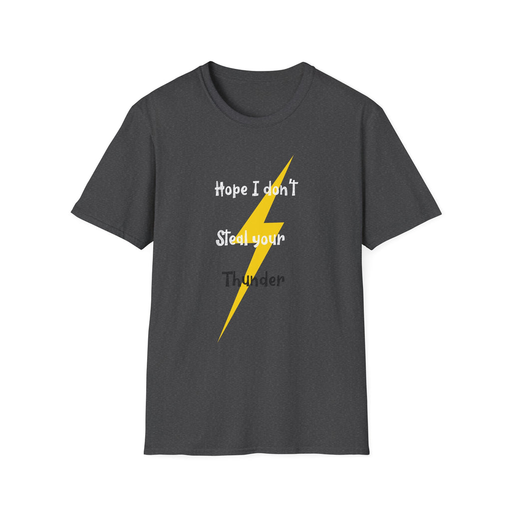 "Hope I Don't Steal Your Thunder" Lightning Tee