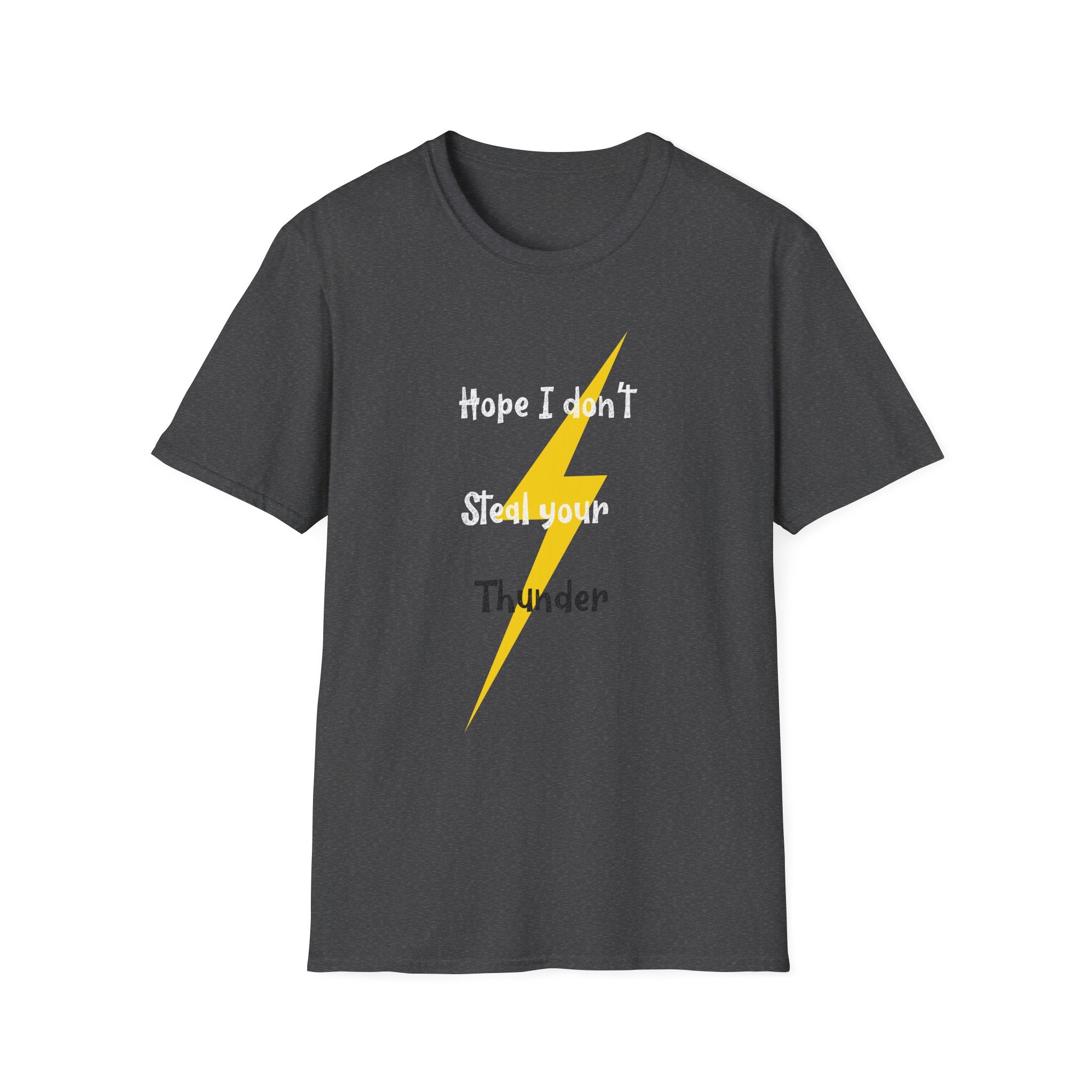 "Hope I Don't Steal Your Thunder" Lightning Tee