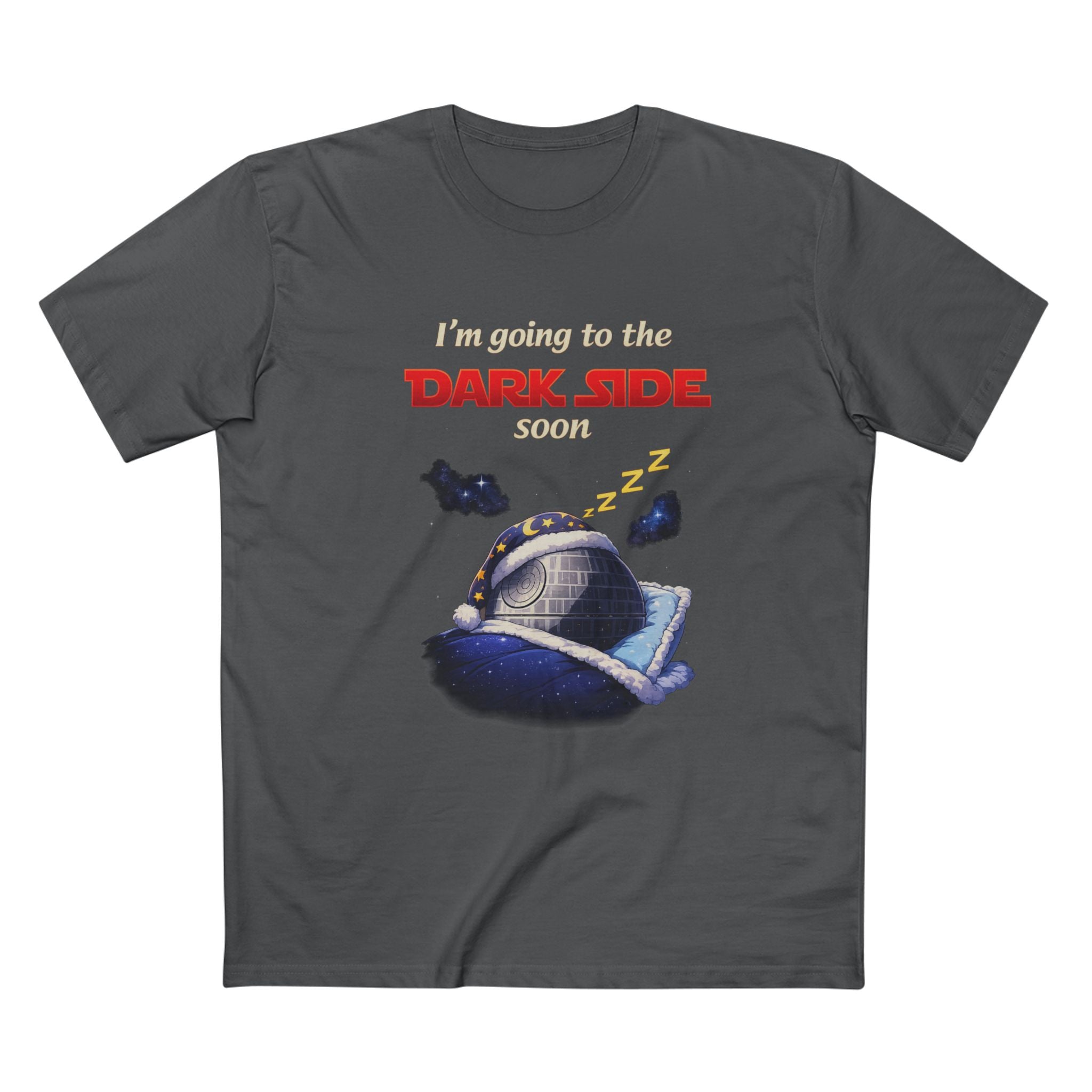 Dark Side Tee — "I'm Going to the Dark Side (Good)" Retro Sleepy Death Star T‑Shirt