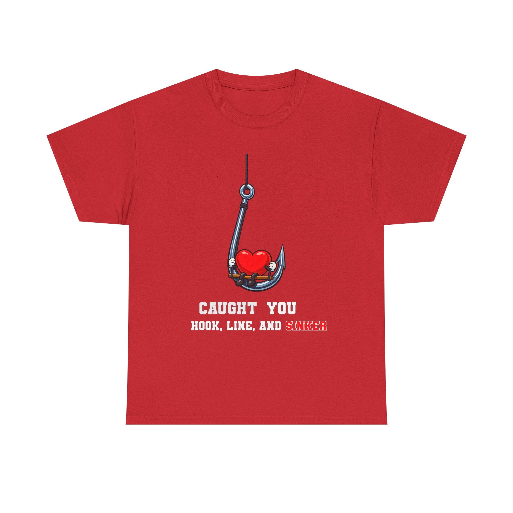 "Caught You Hook, Line, and Sinker" Fishing Heart Tee