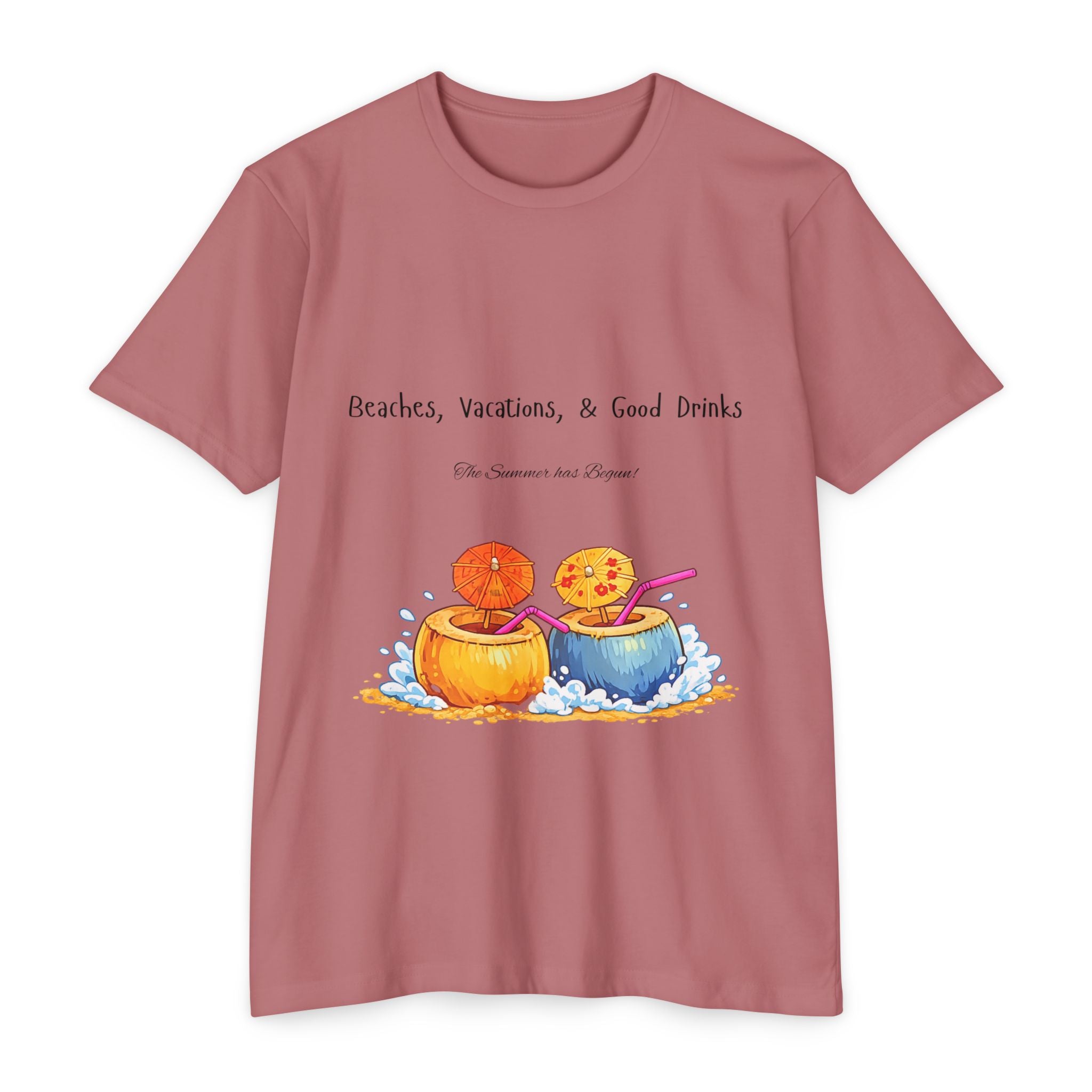 "Beaches, Vacations, & Good Drinks" Tropical Drink Tee