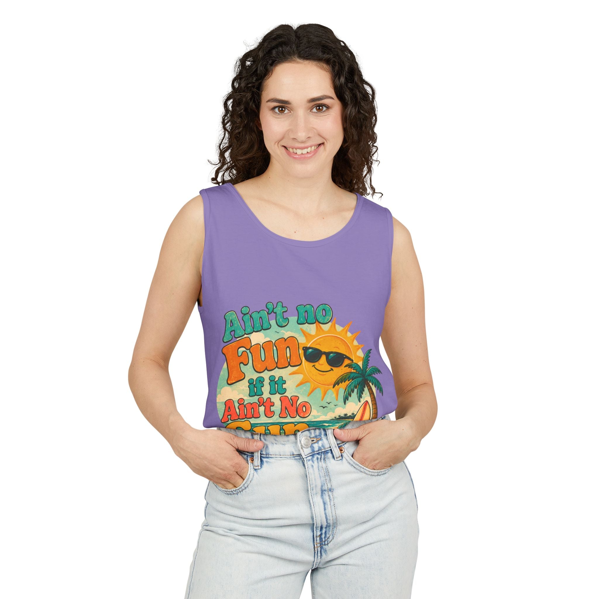 Ain't No Fun If It Ain't No Sun Tank Top — Retro Summer Surf Beach Tee