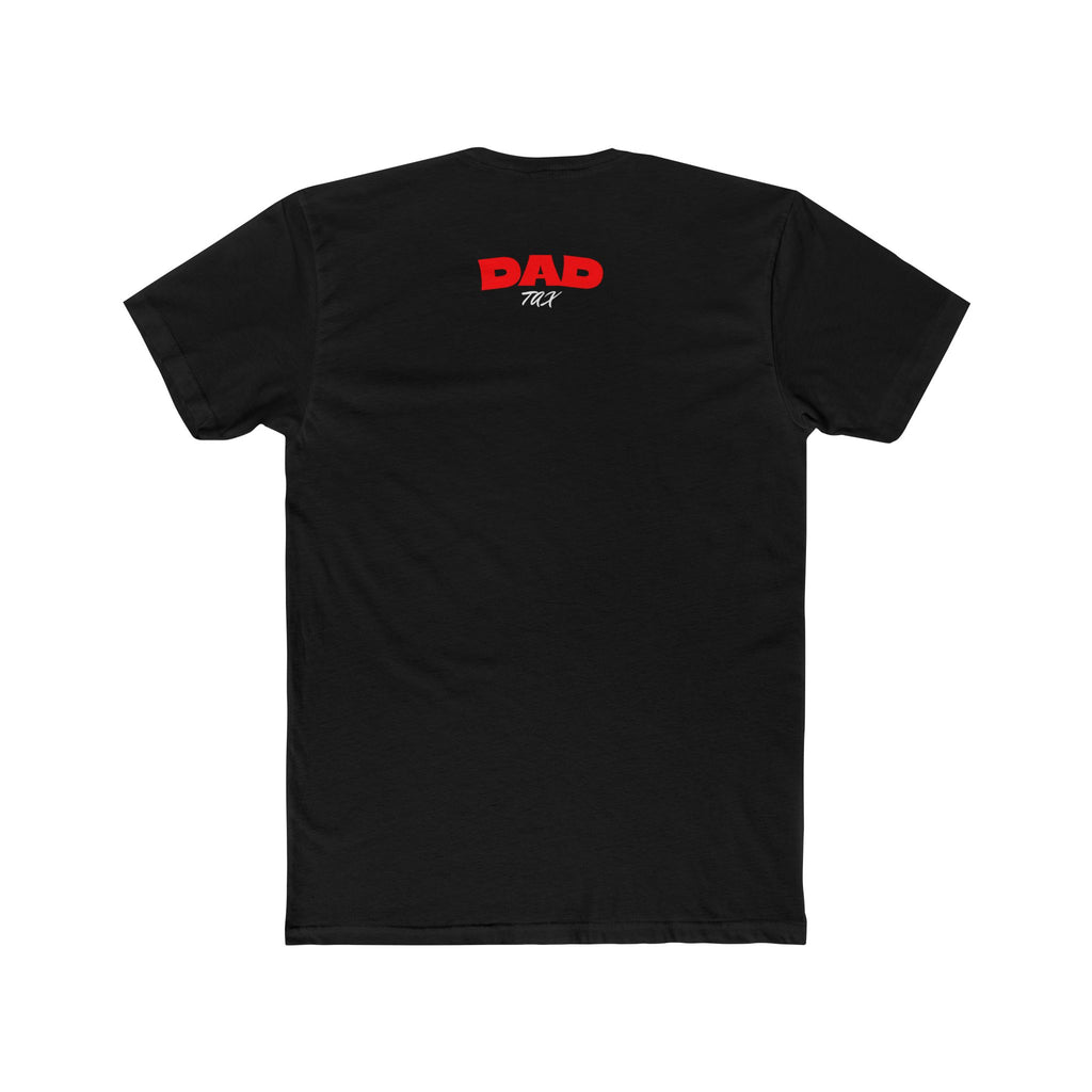 Dad Tax T‑Shirt