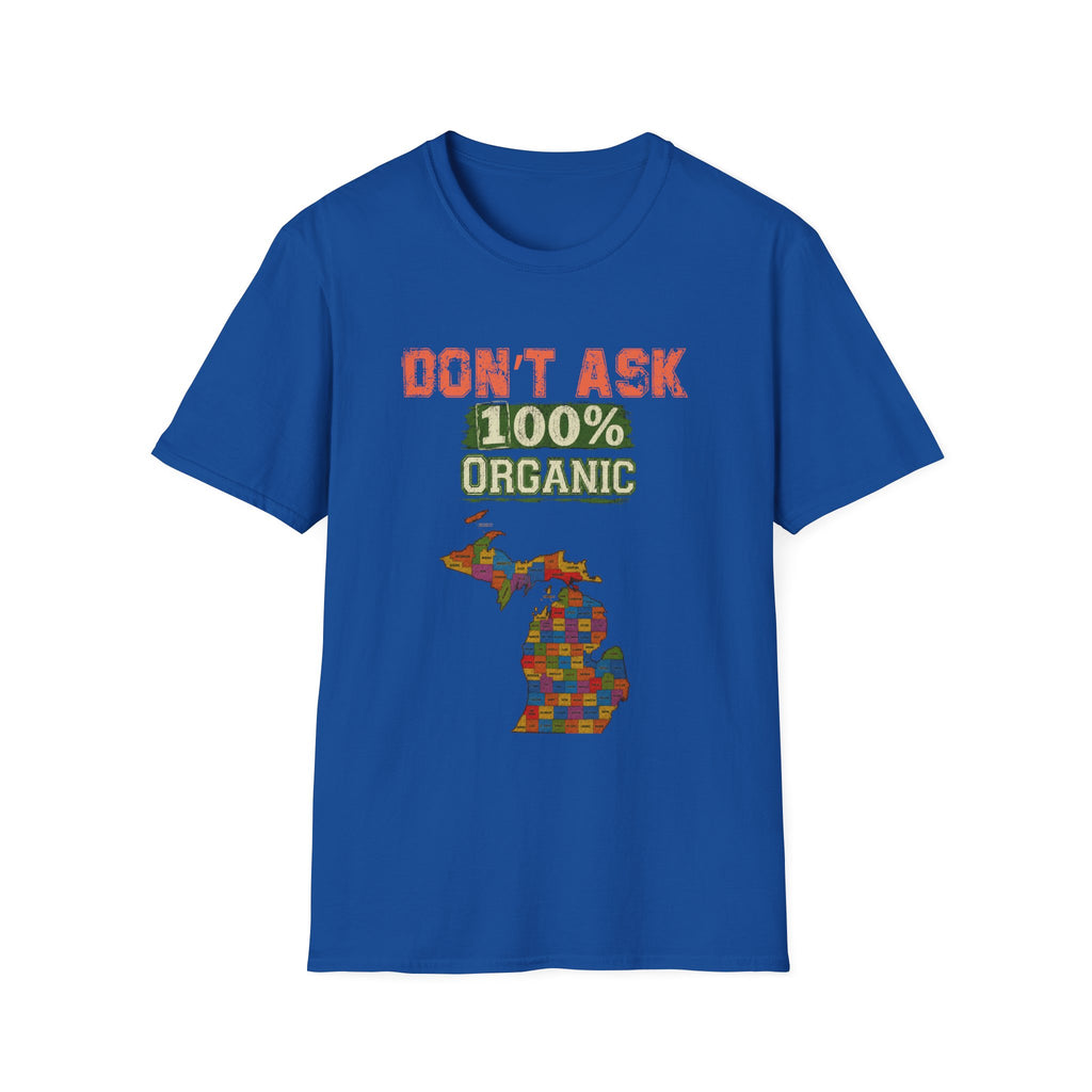 T-Shirt — "Don't Ask 100% Organic" Michigan Puzzle-Map Tee