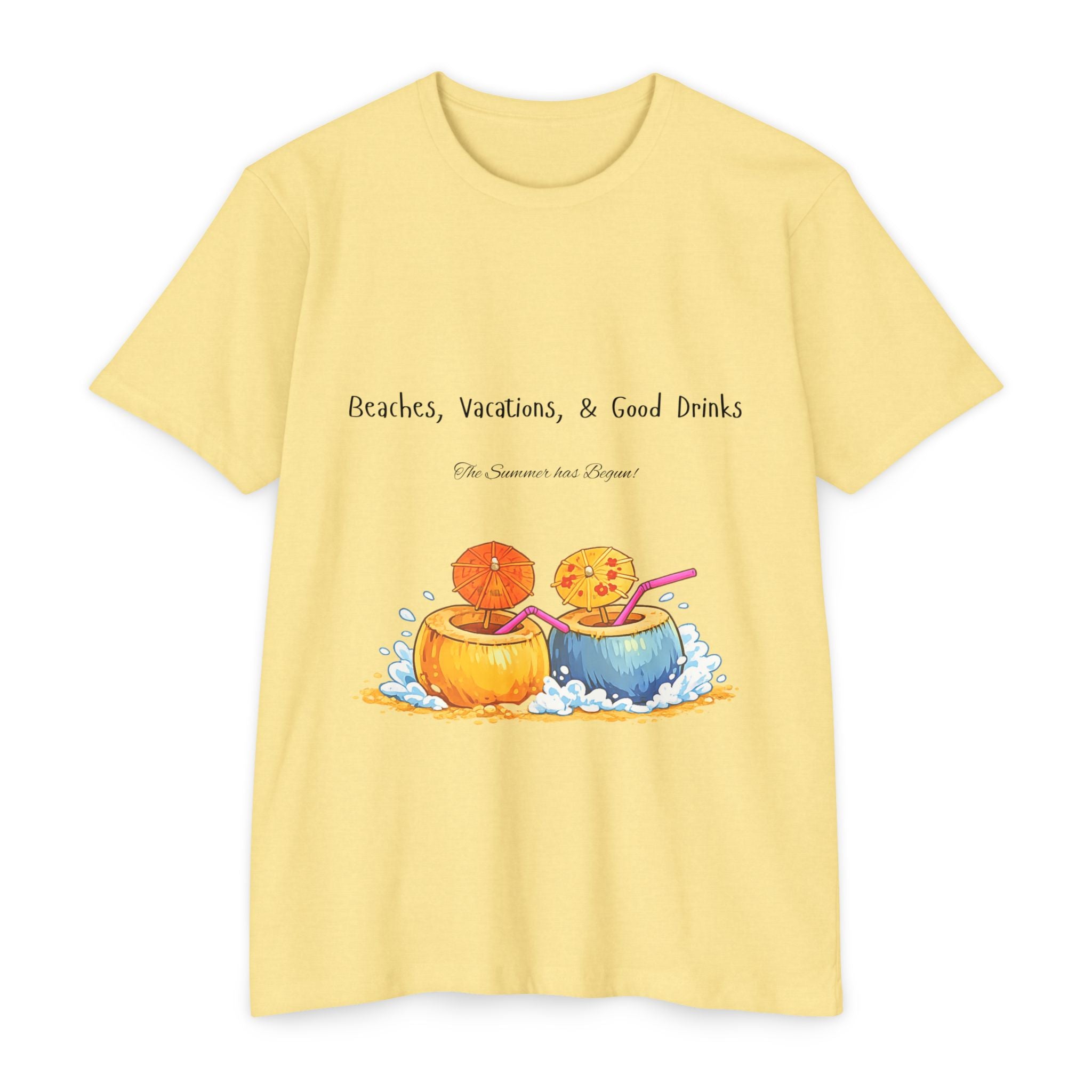 "Beaches, Vacations, & Good Drinks" Tropical Drink Tee