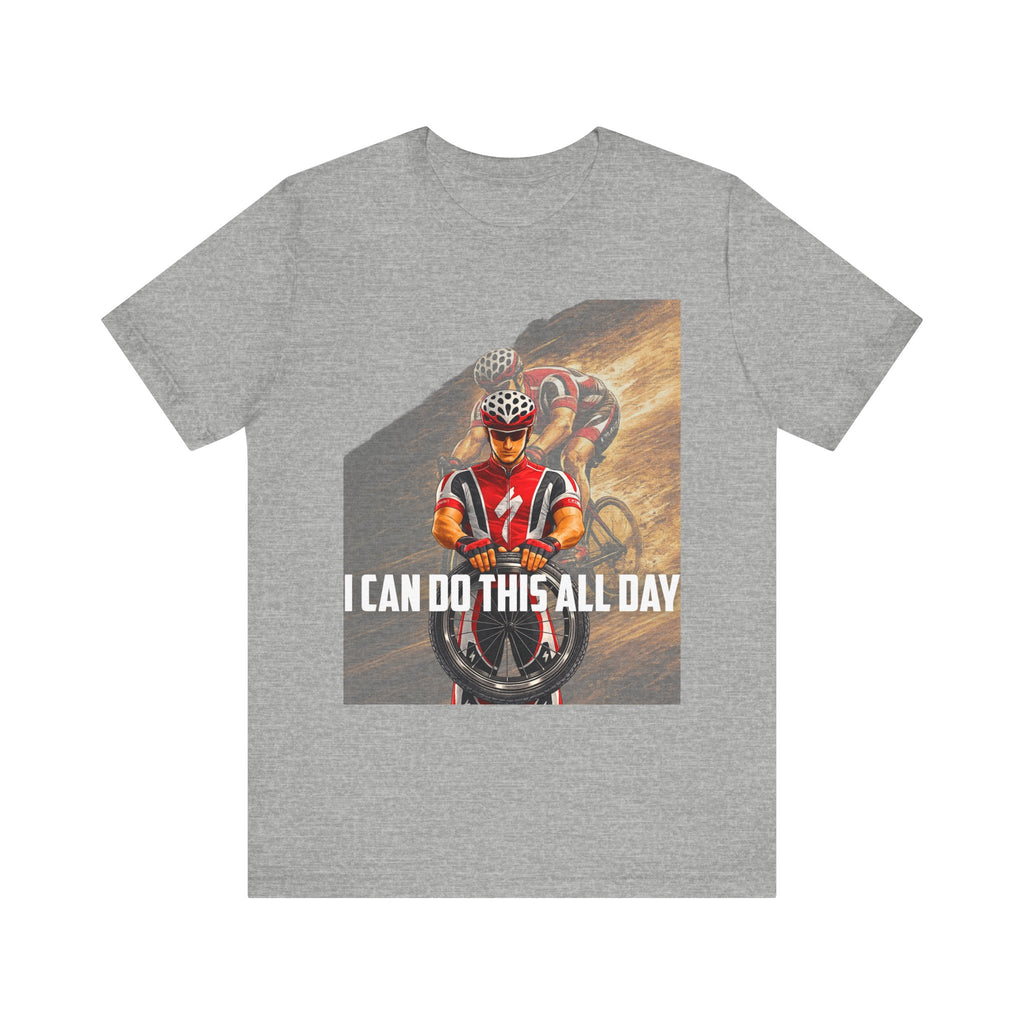 Cycling T‑Shirt — 'I Can Do This All Day' Motivational Road Bike Tee