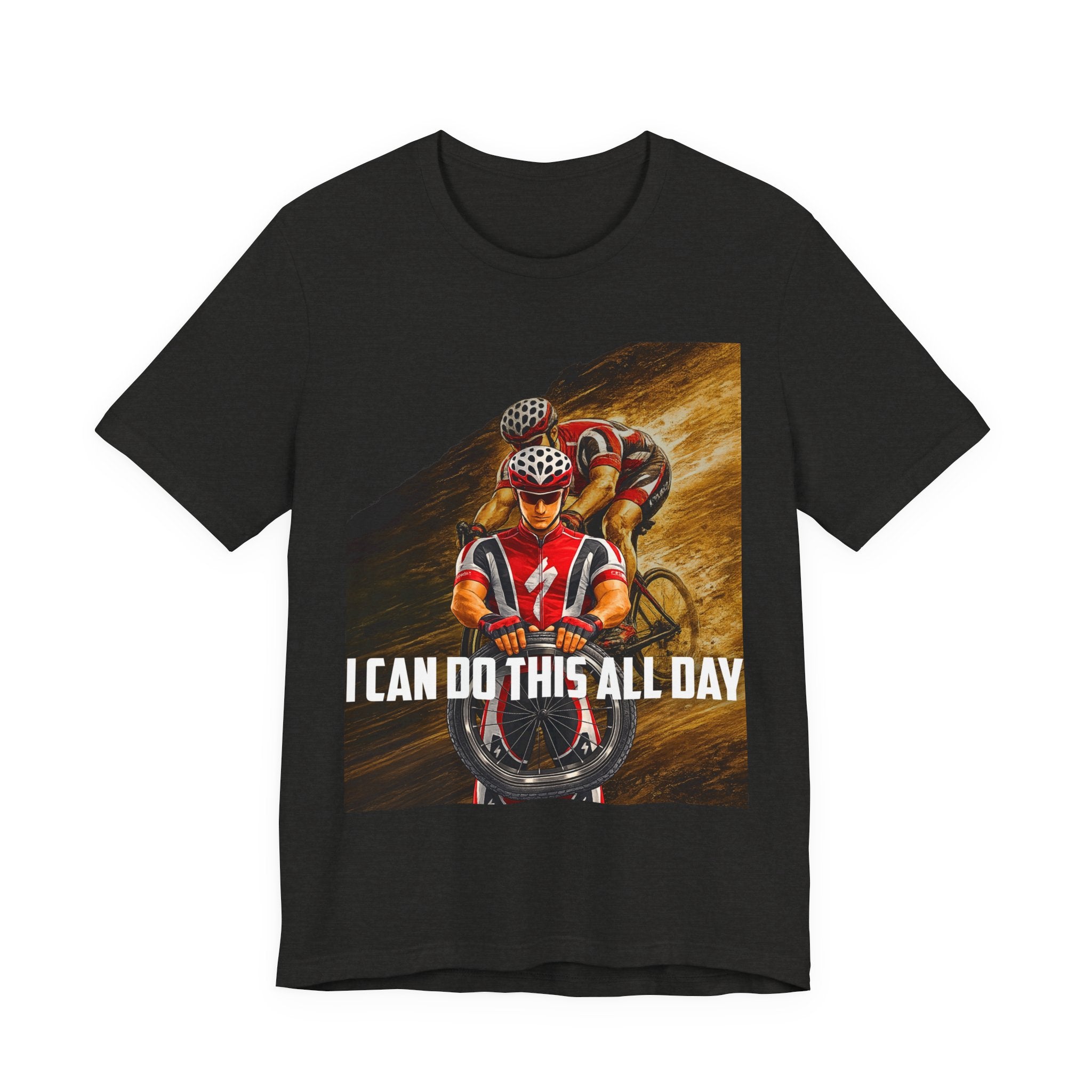 Cycling T‑Shirt — 'I Can Do This All Day' Motivational Road Bike Tee