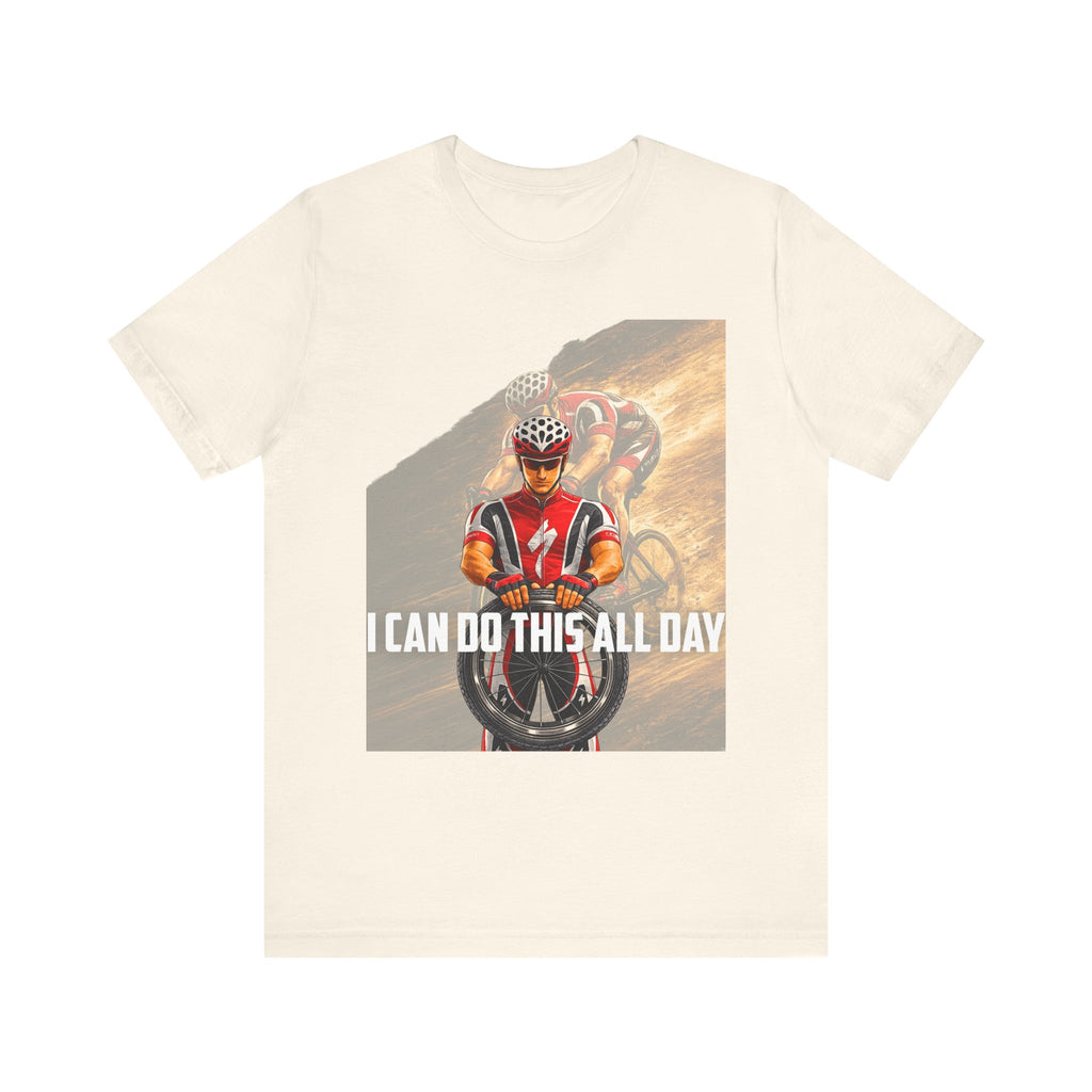 Cycling T‑Shirt — 'I Can Do This All Day' Motivational Road Bike Tee