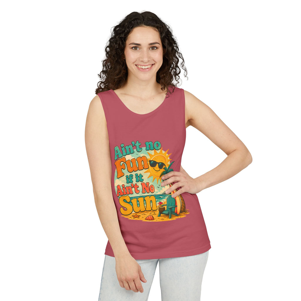 Ain't No Fun If It Ain't No Sun Tank Top — Retro Summer Surf Beach Tee
