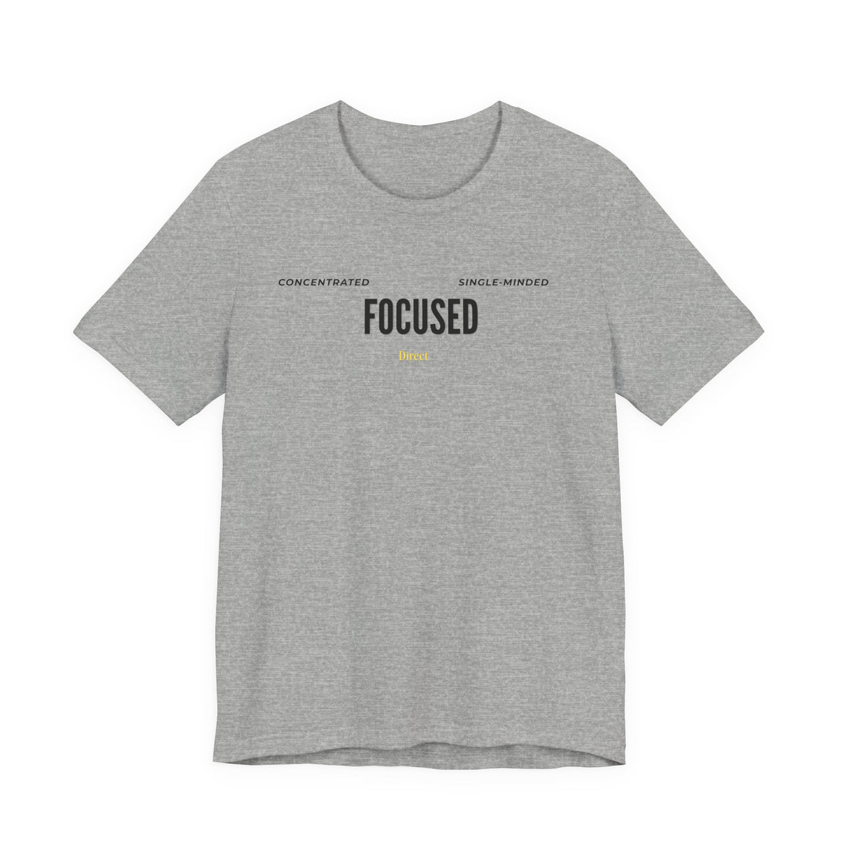 Focused  Motivational Graphic Tee