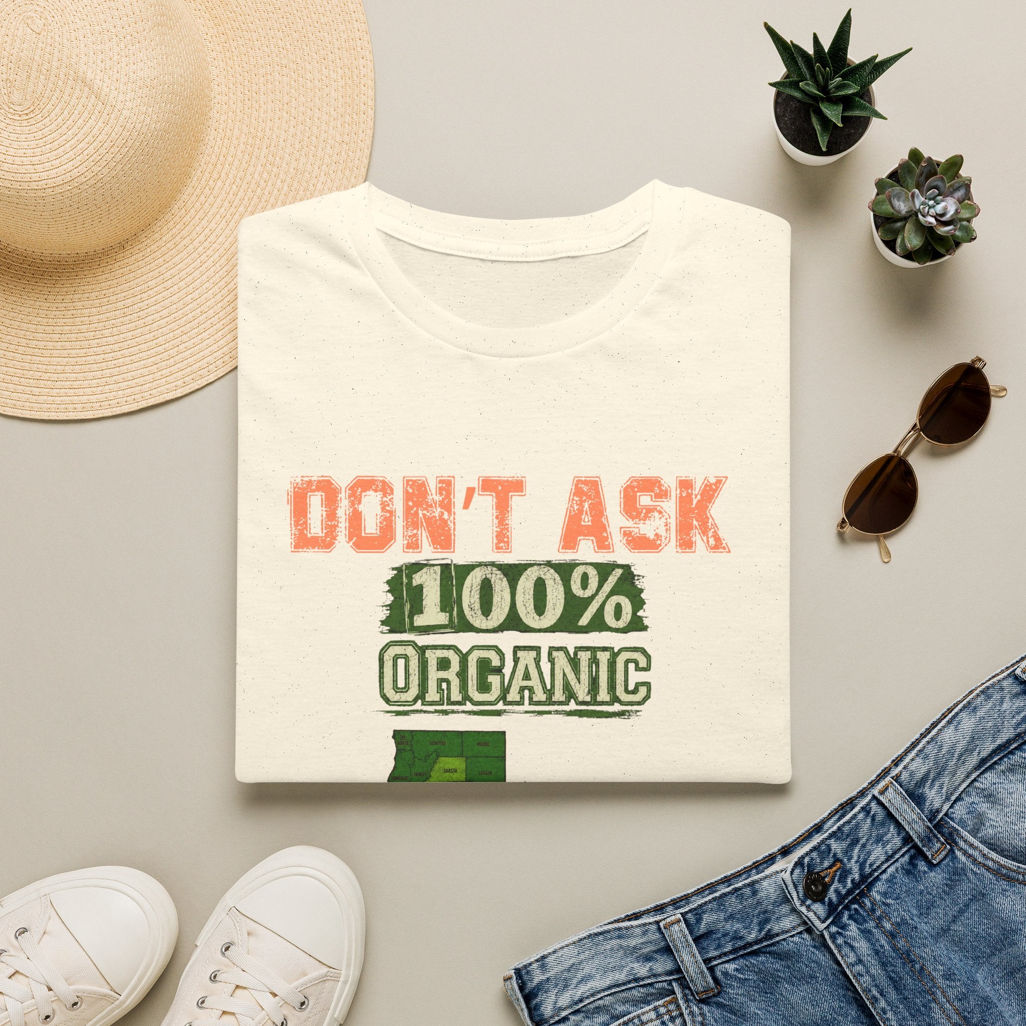 Don't Ask 100% Organic California T-Shirt
