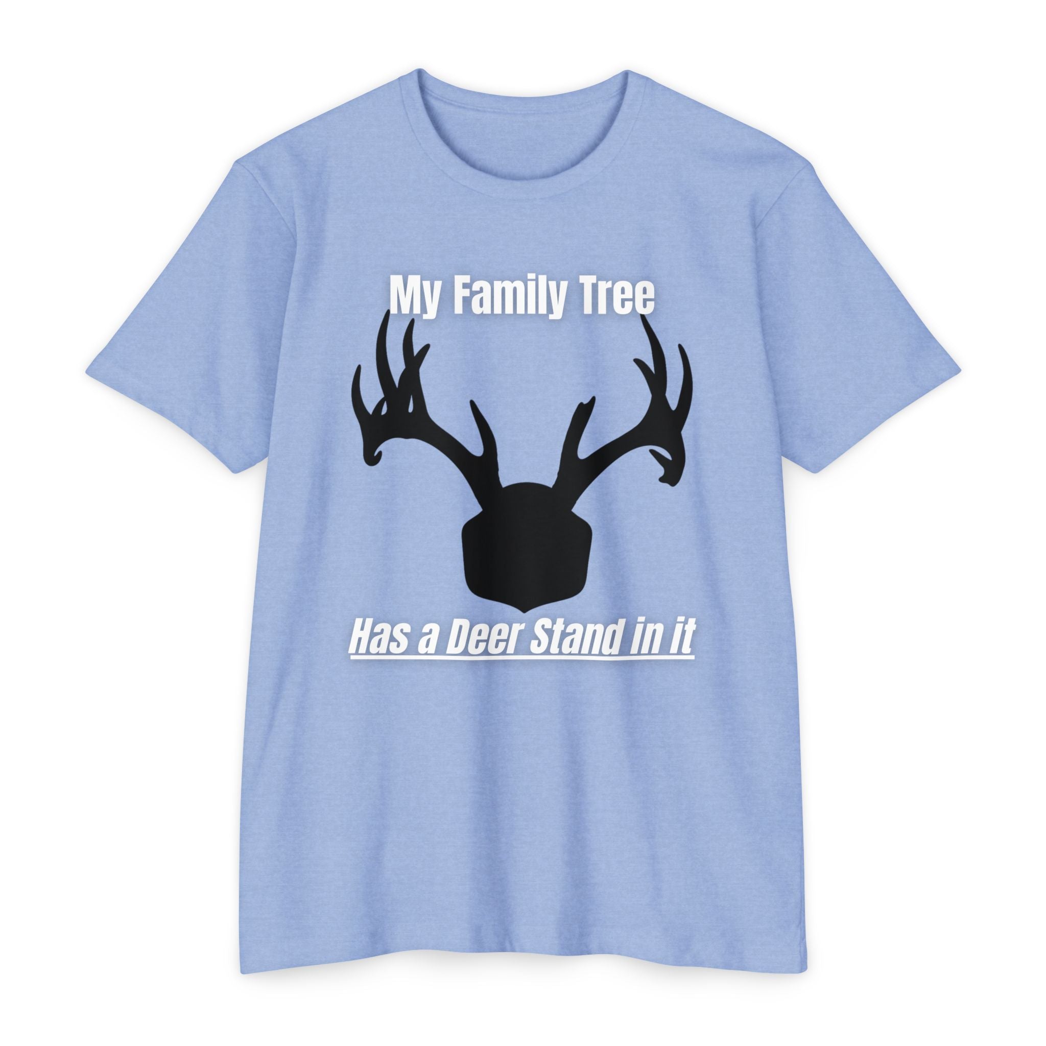 "My Family Tree Has a Deer Stand in It" Graphic Tee