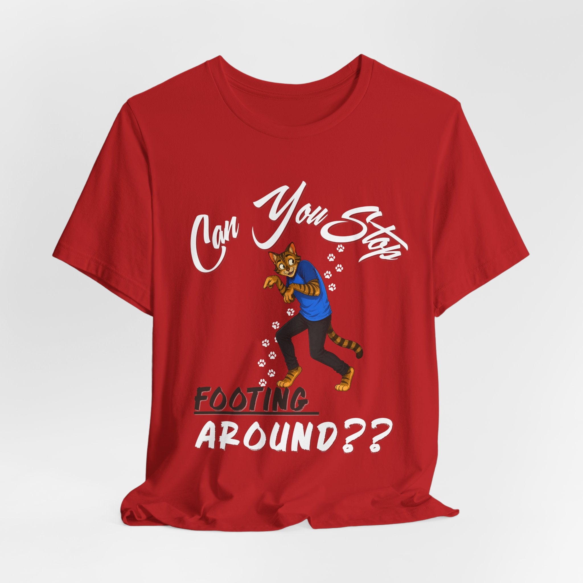 Can You Stop "P" Footing Around??” — Funny Paw Print Tee