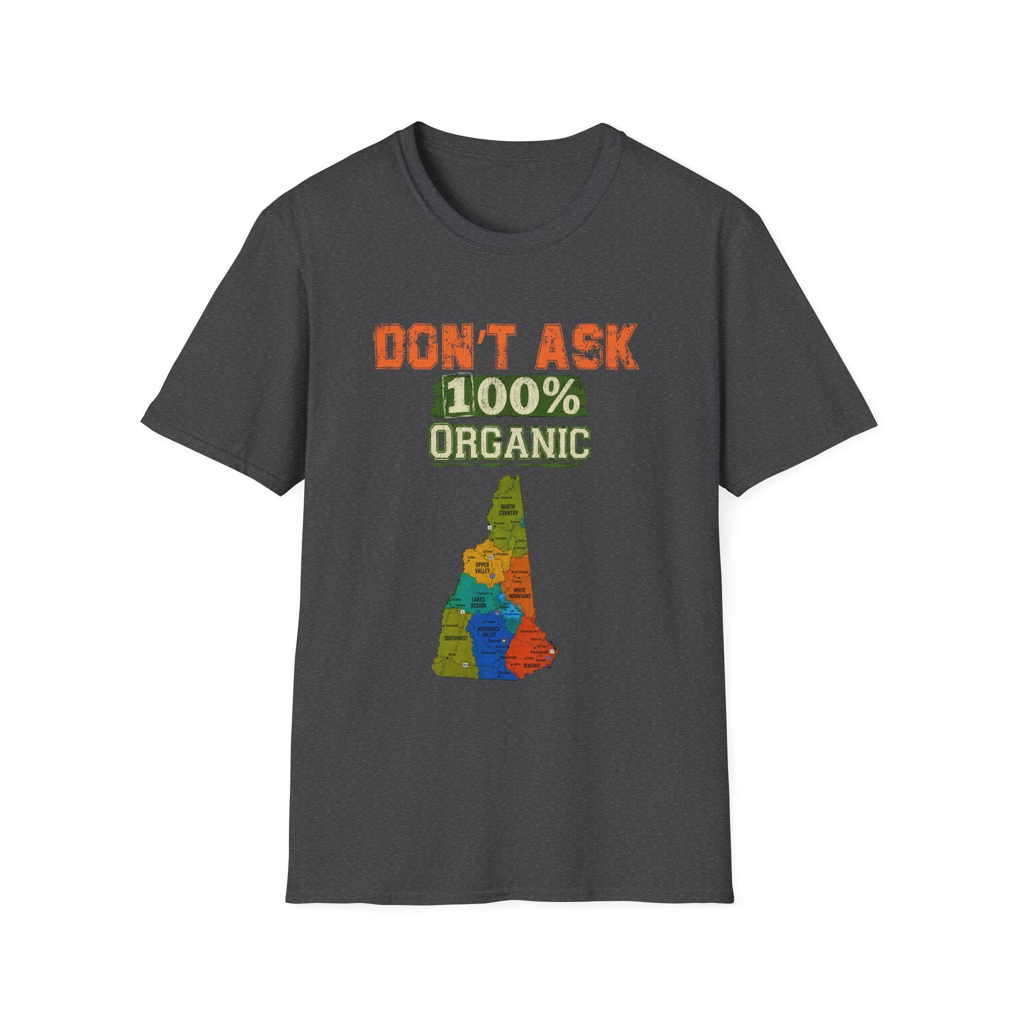 Don't Ask 100% Organic Idaho T-Shirt — Funny State Pride Tee