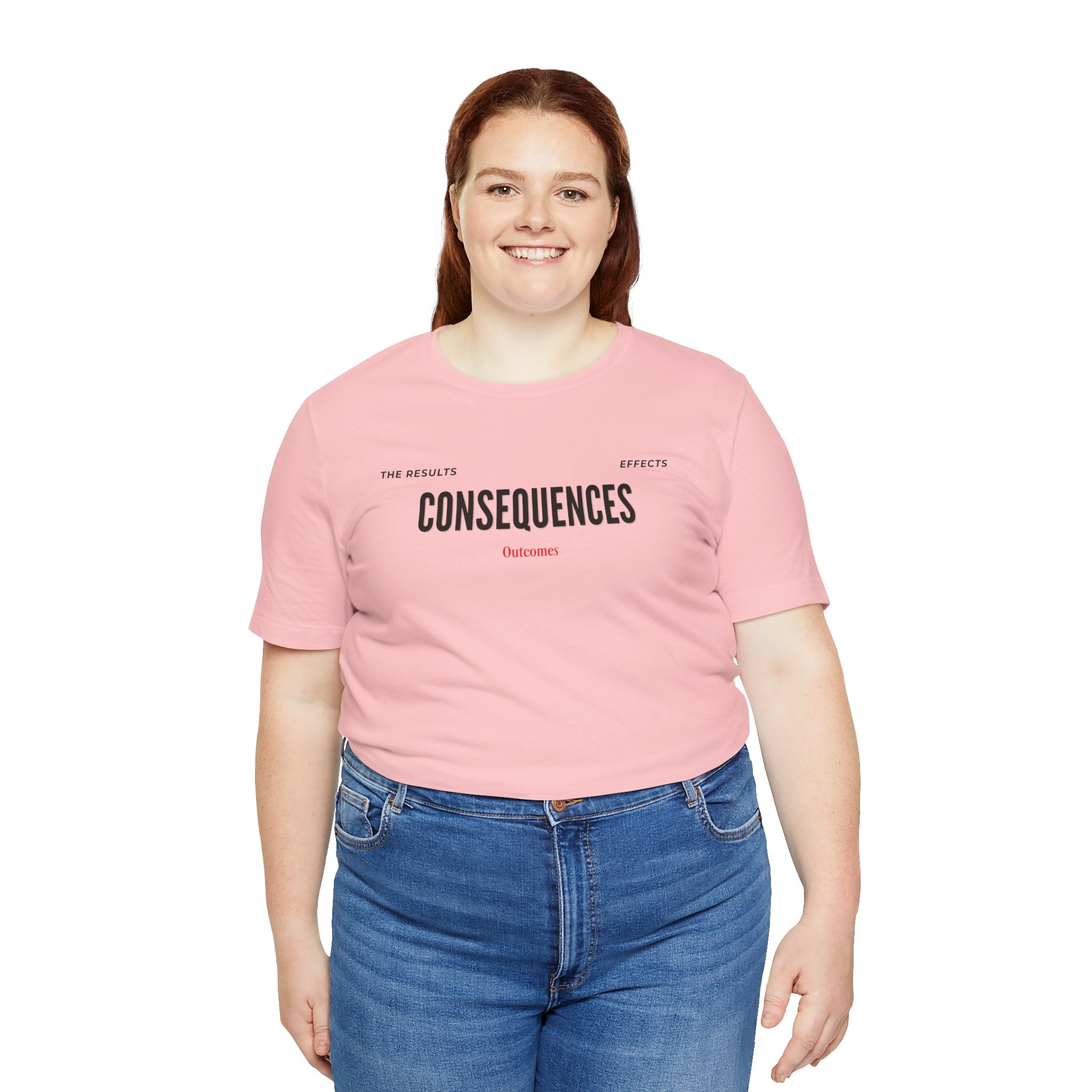 Consequences - Graphic Tee