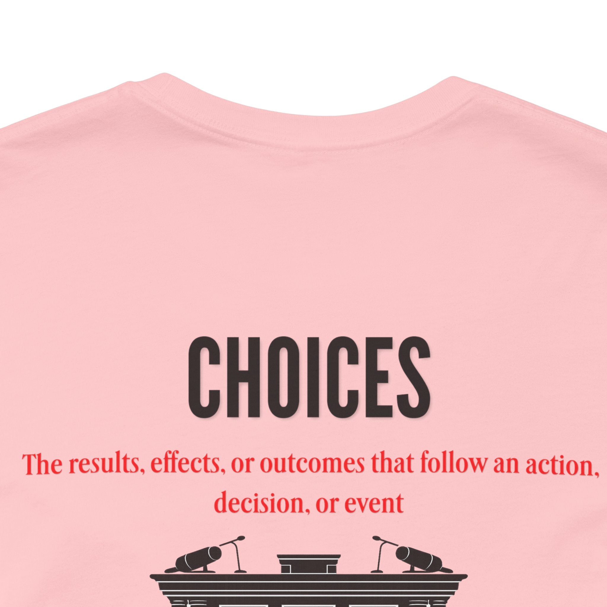 Consequences - Graphic Tee