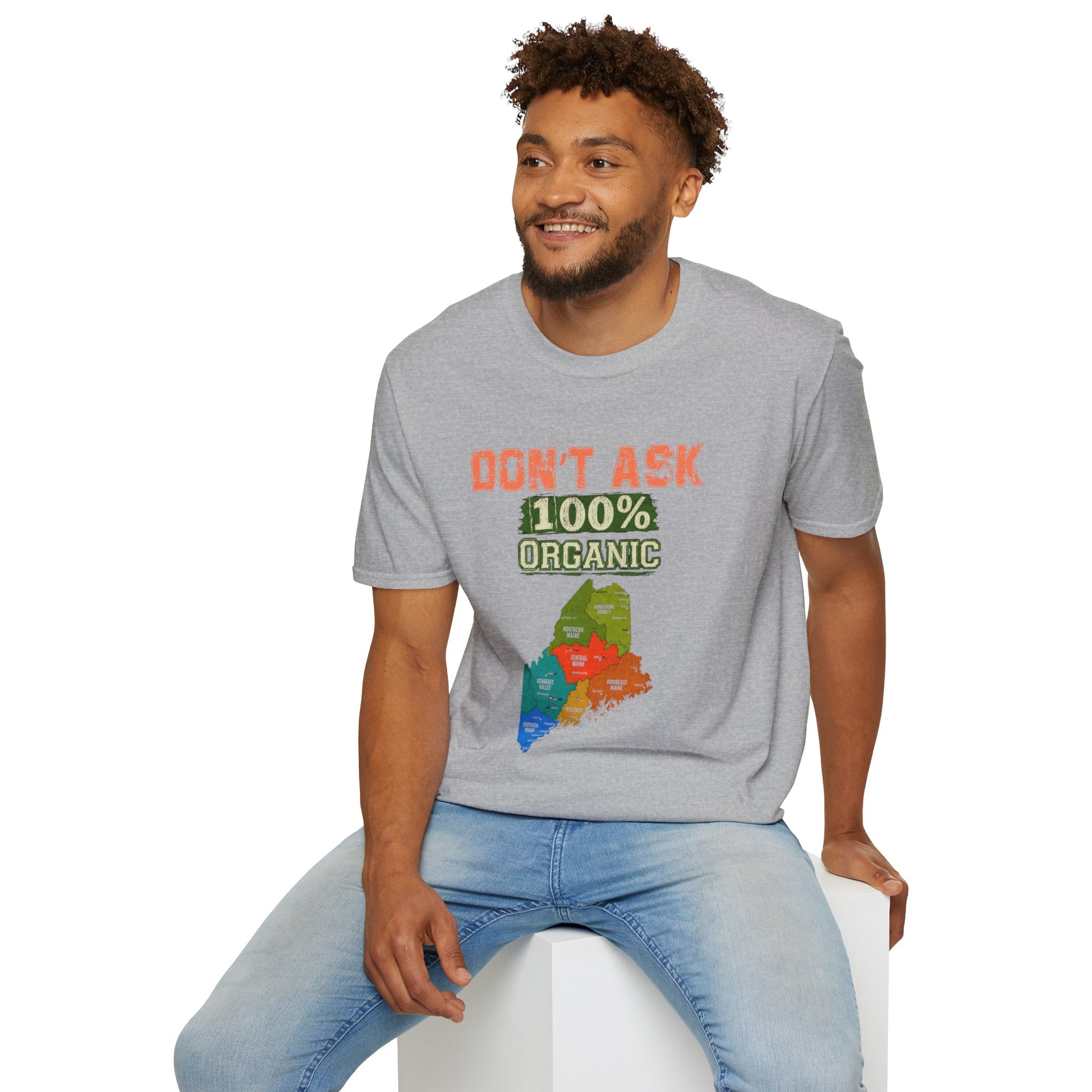 T-Shirt — "Don't Ask 100% Organic" Maine Pride Graphic Tee