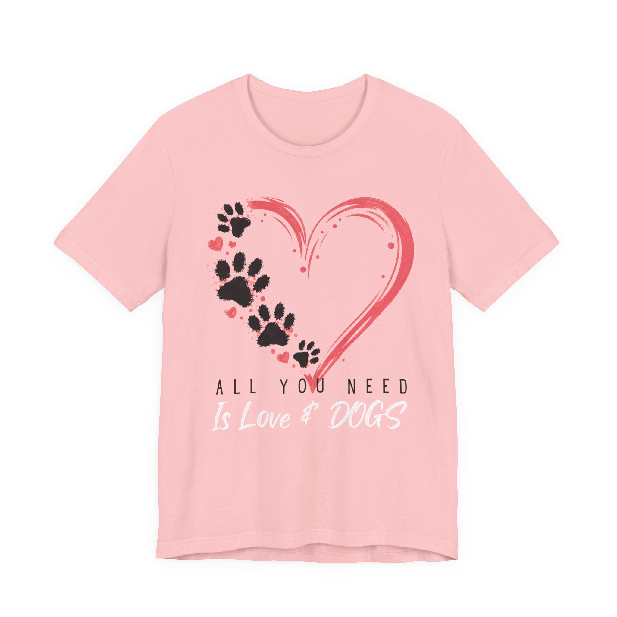 “All You Need Is Love & Dogs” Heart Paw Tee