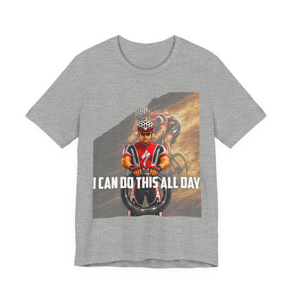Cycling T‑Shirt — 'I Can Do This All Day' Motivational Road Bike Tee