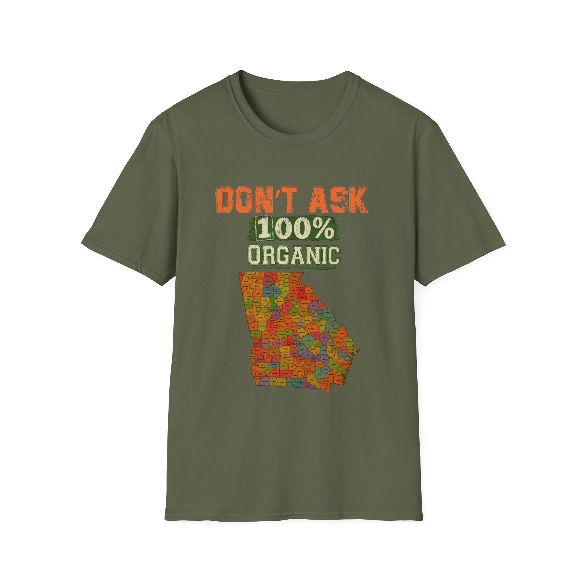Don't Ask 100% Organic Georgia T-Shirt