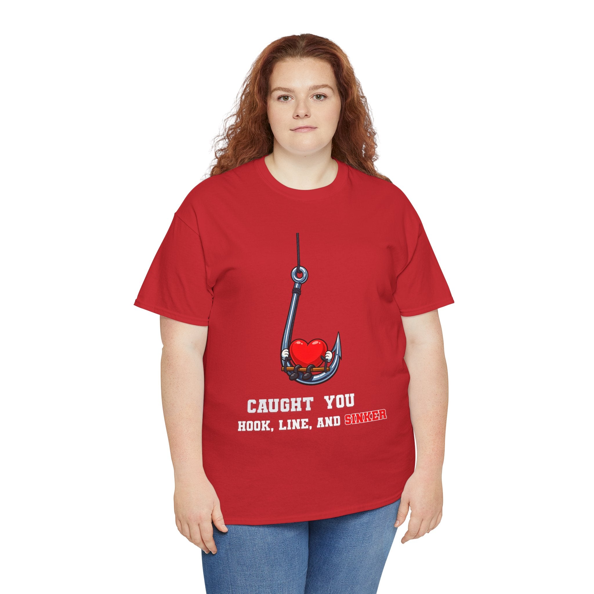 T-Shirt — "Caught You Hook, Line, and Sinker" Fishing Heart Tee