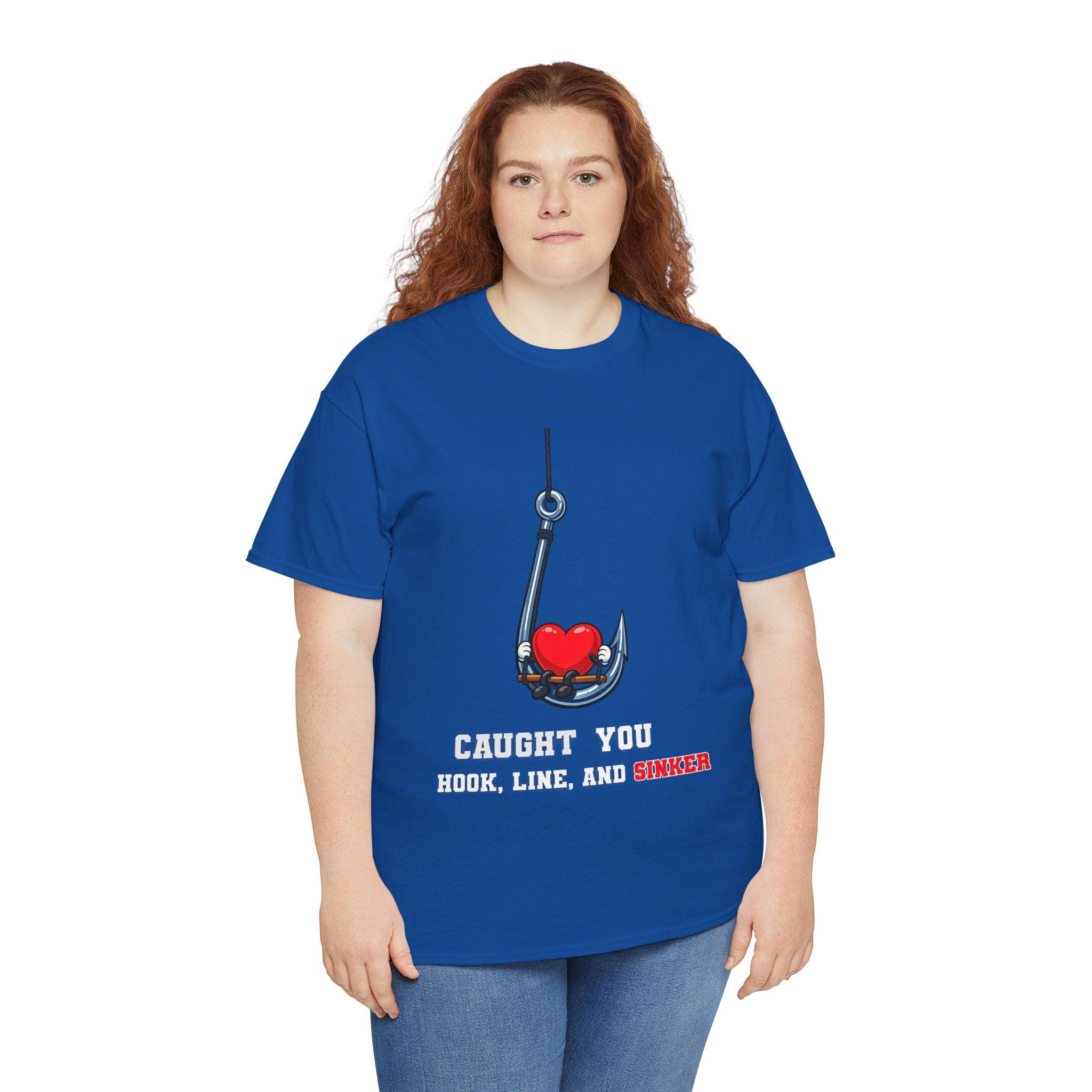 T-Shirt — "Caught You Hook, Line, and Sinker" Fishing Heart Tee