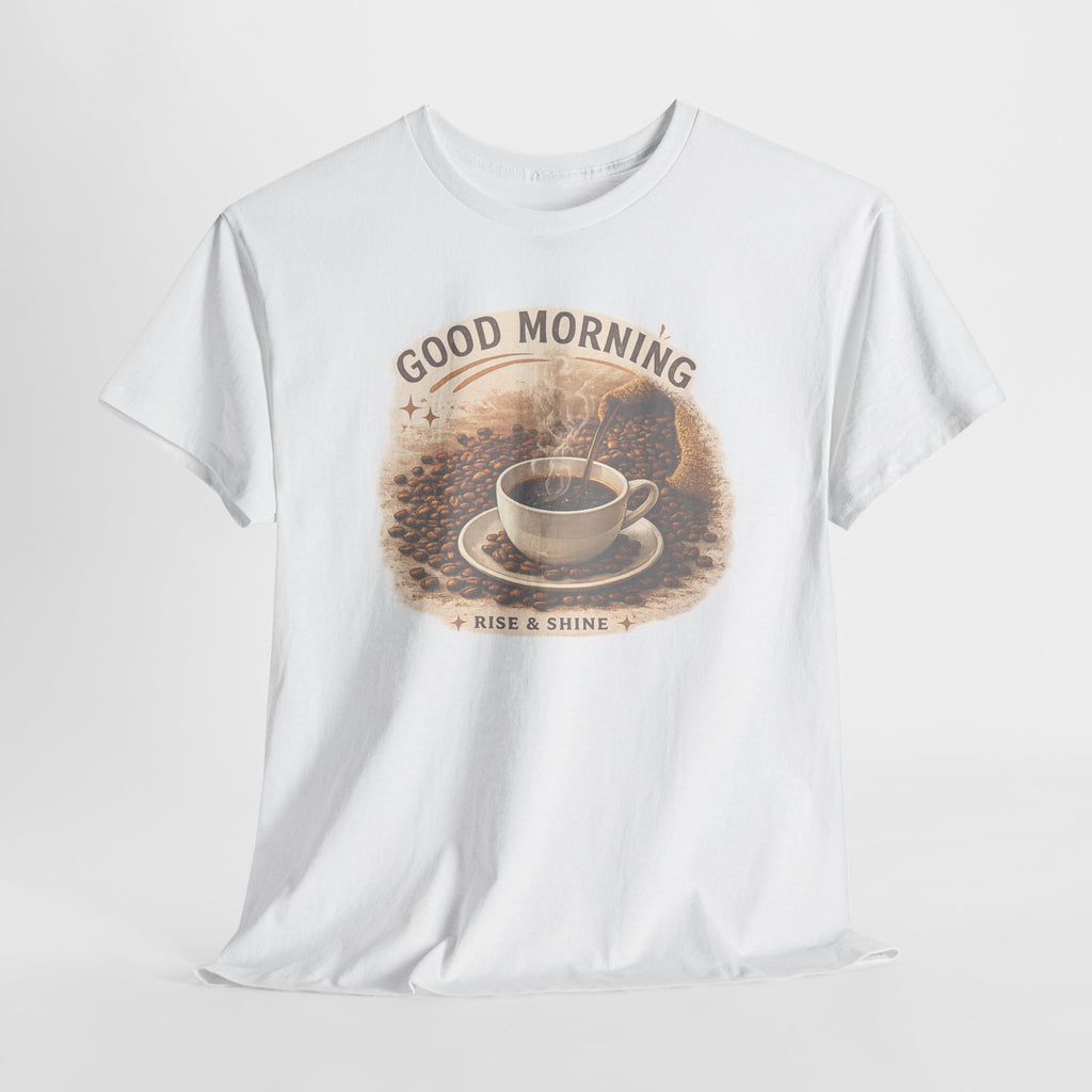 Good Morning' Rise & Shine Vintage Coffee T-Shirt