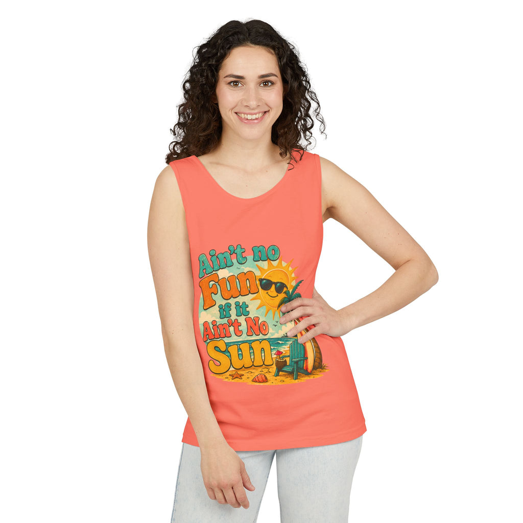 Ain't No Fun If It Ain't No Sun Tank Top — Retro Summer Surf Beach Tee