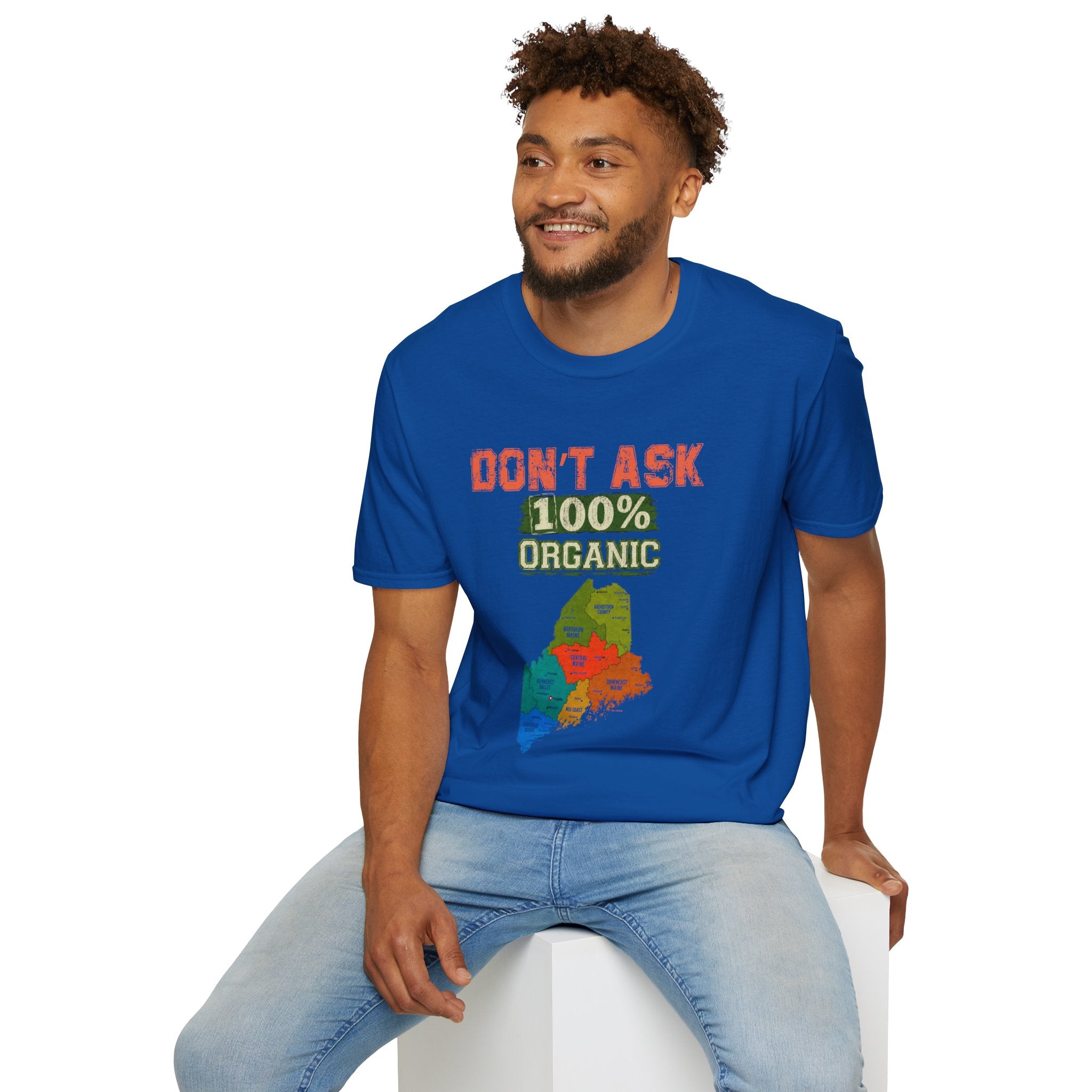 T-Shirt — "Don't Ask 100% Organic" Maine Pride Graphic Tee