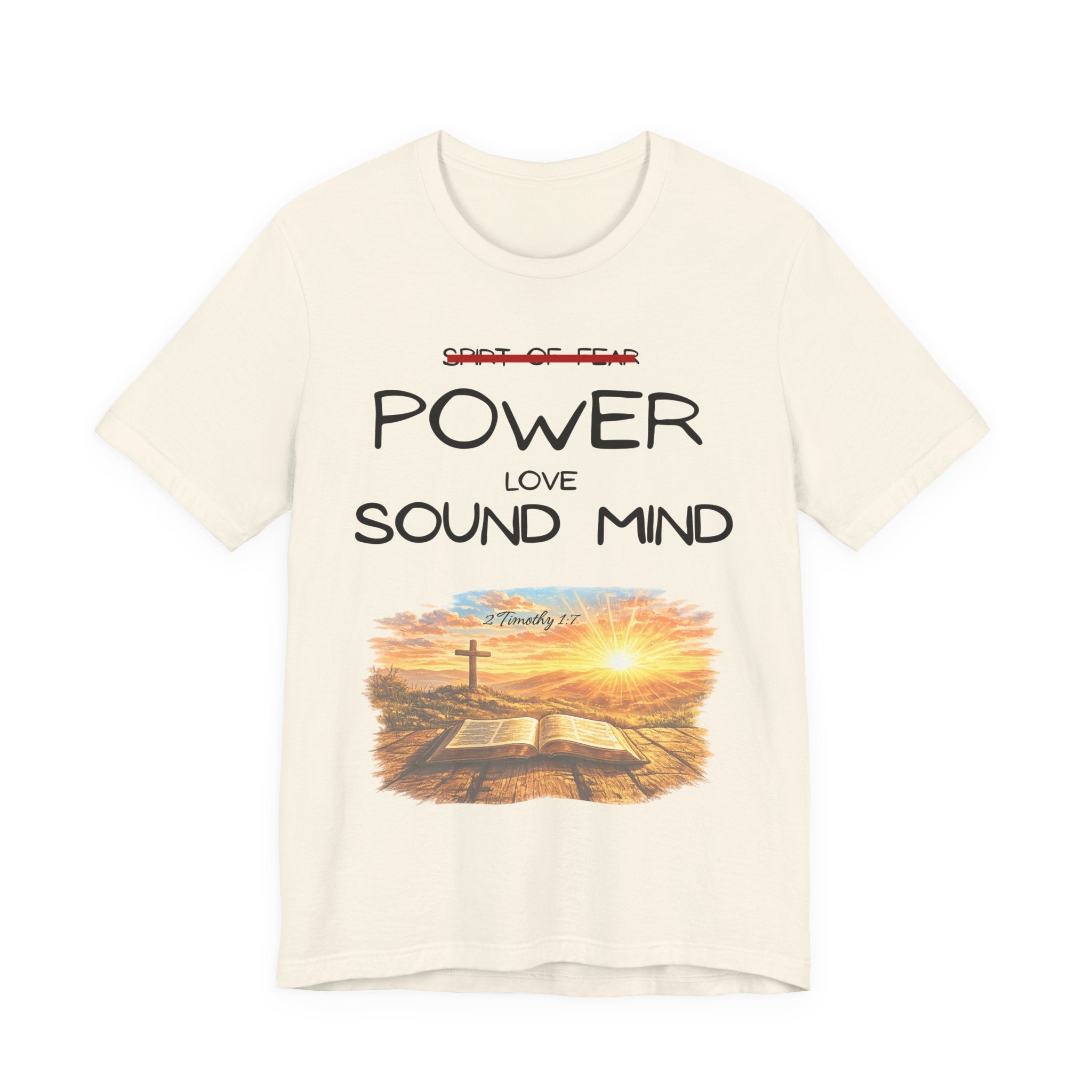 Power, Love, Sound Mind Christian T-Shirt — Bible Cross Sunrise Faith Tee
