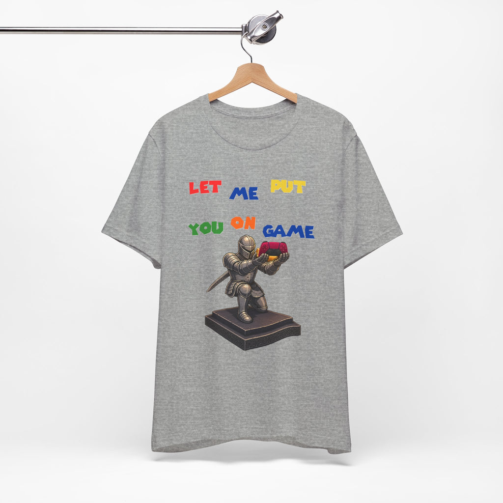 Let Me Put You On Game T-Shirt PS5 — Retro Gamer Knight Graphic Tee