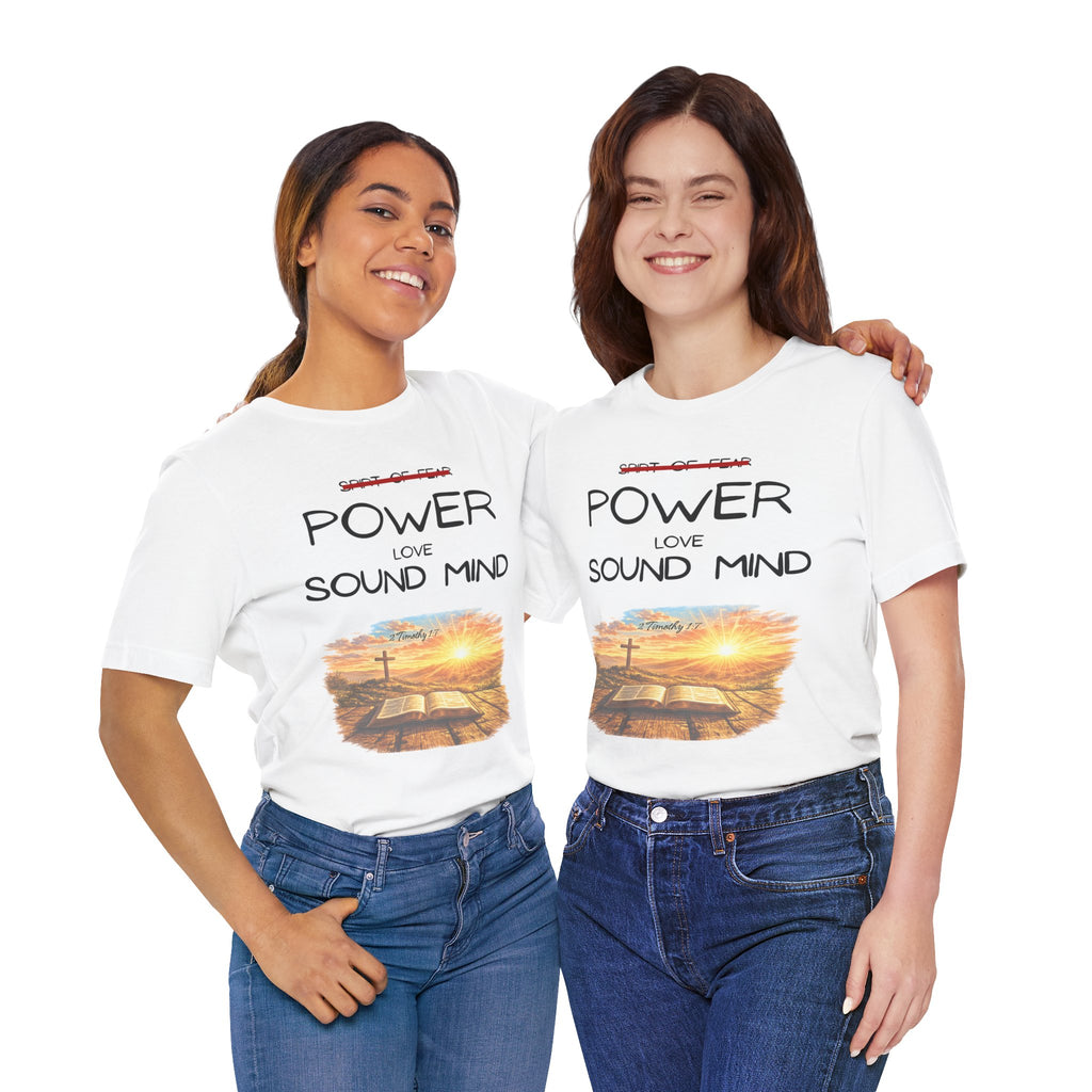 Power, Love, Sound Mind Christian T-Shirt — Bible Cross Sunrise Faith Tee