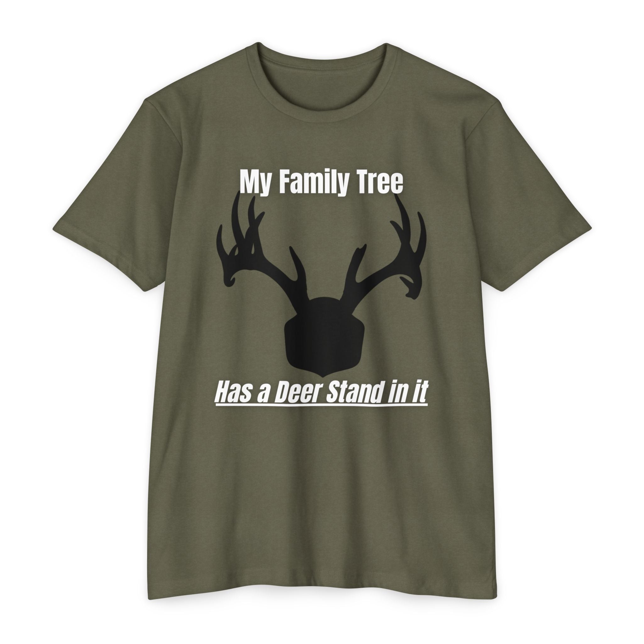 "My Family Tree Has a Deer Stand in It" Graphic Tee